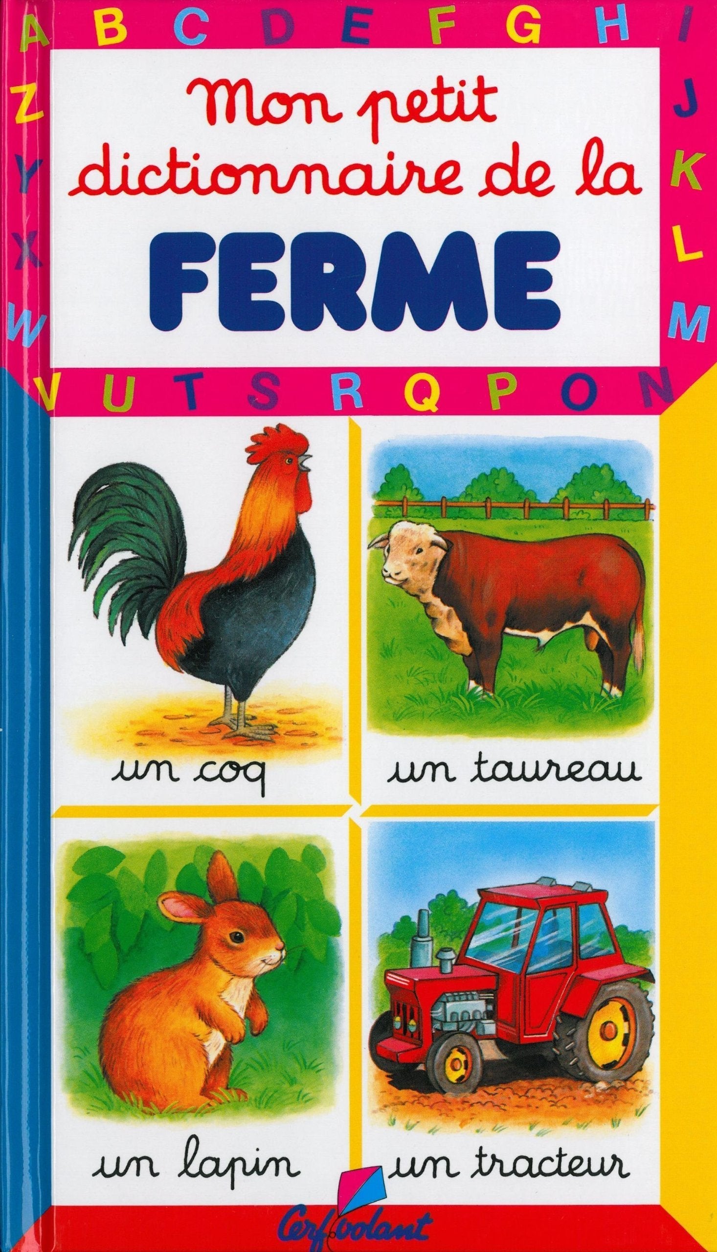 Mon petit dictionnaire de la ferme 9782906987869