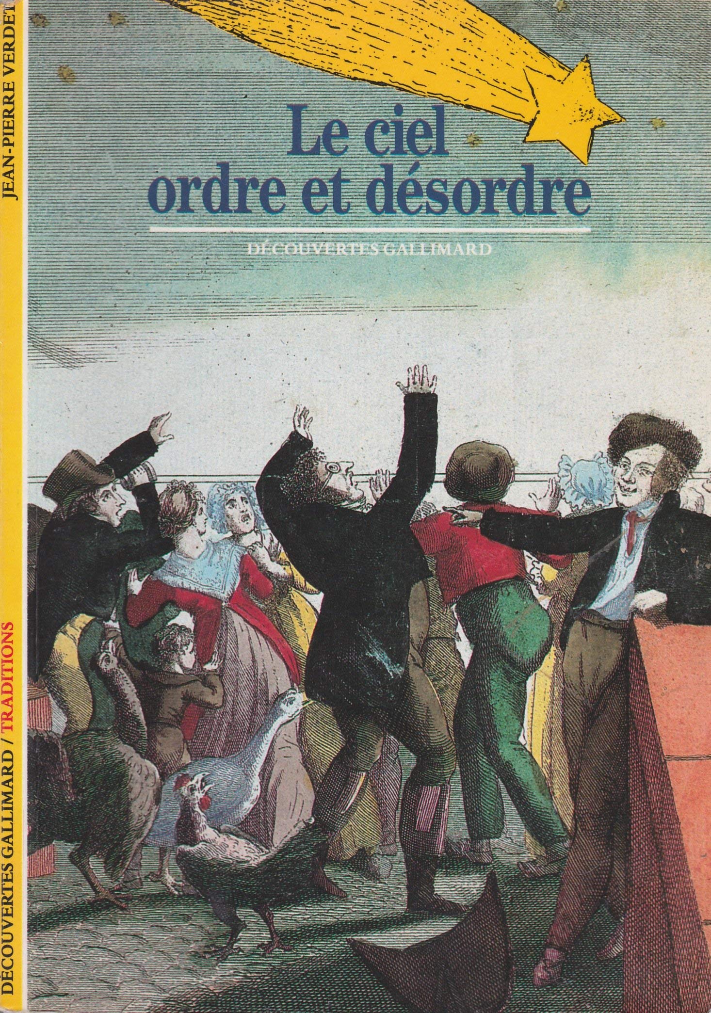 LE CIEL, ORDRE ET DESORDRE: ORDRE ET DESORDRE 9782070530328