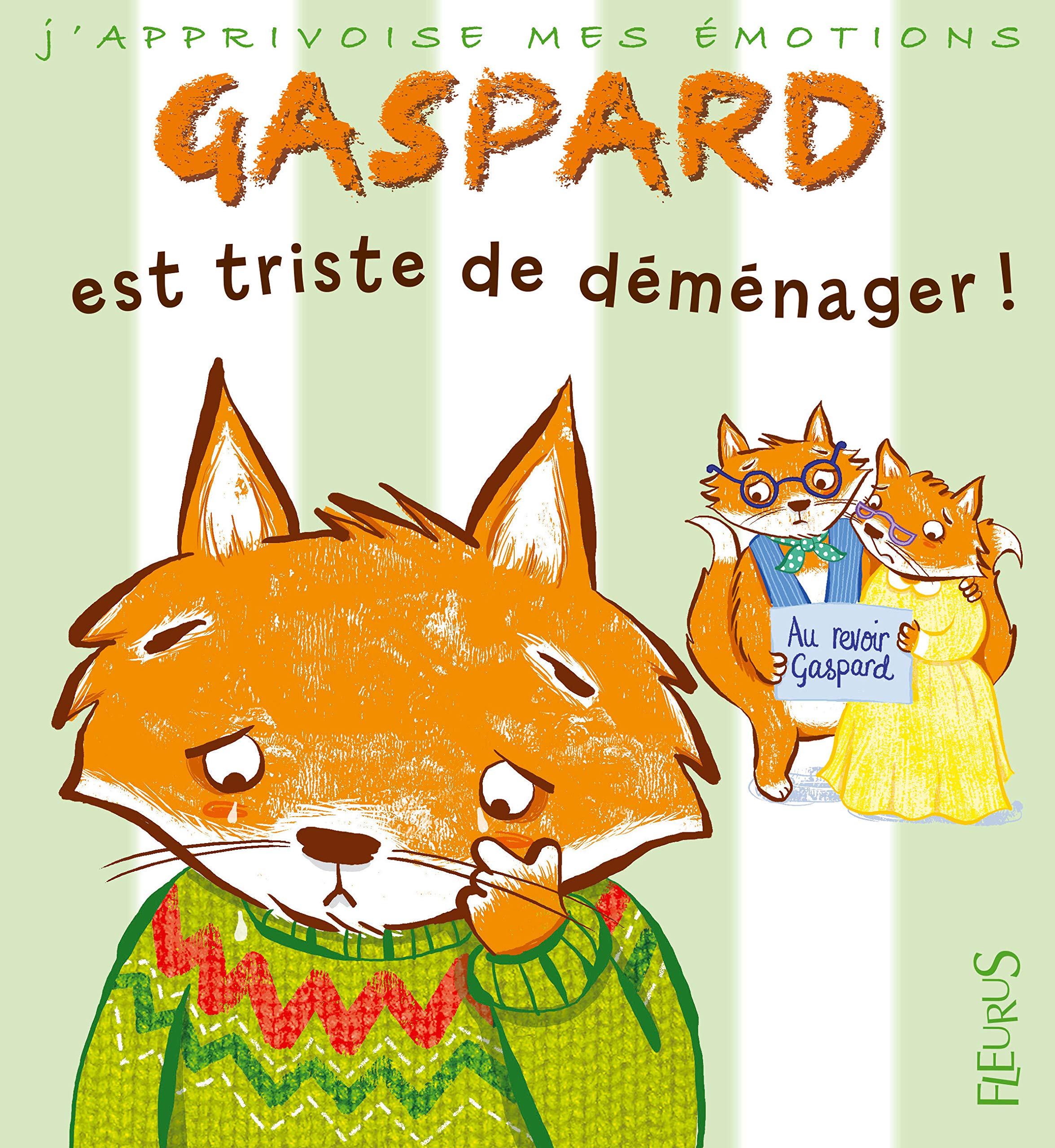 Gaspard est triste de déménager ! 9782215161370