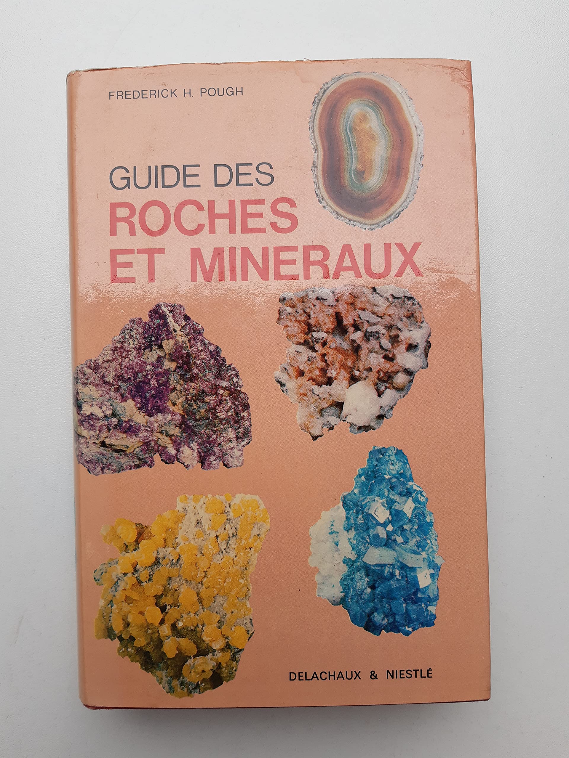 Guide des roches et minéraux 9782242000895