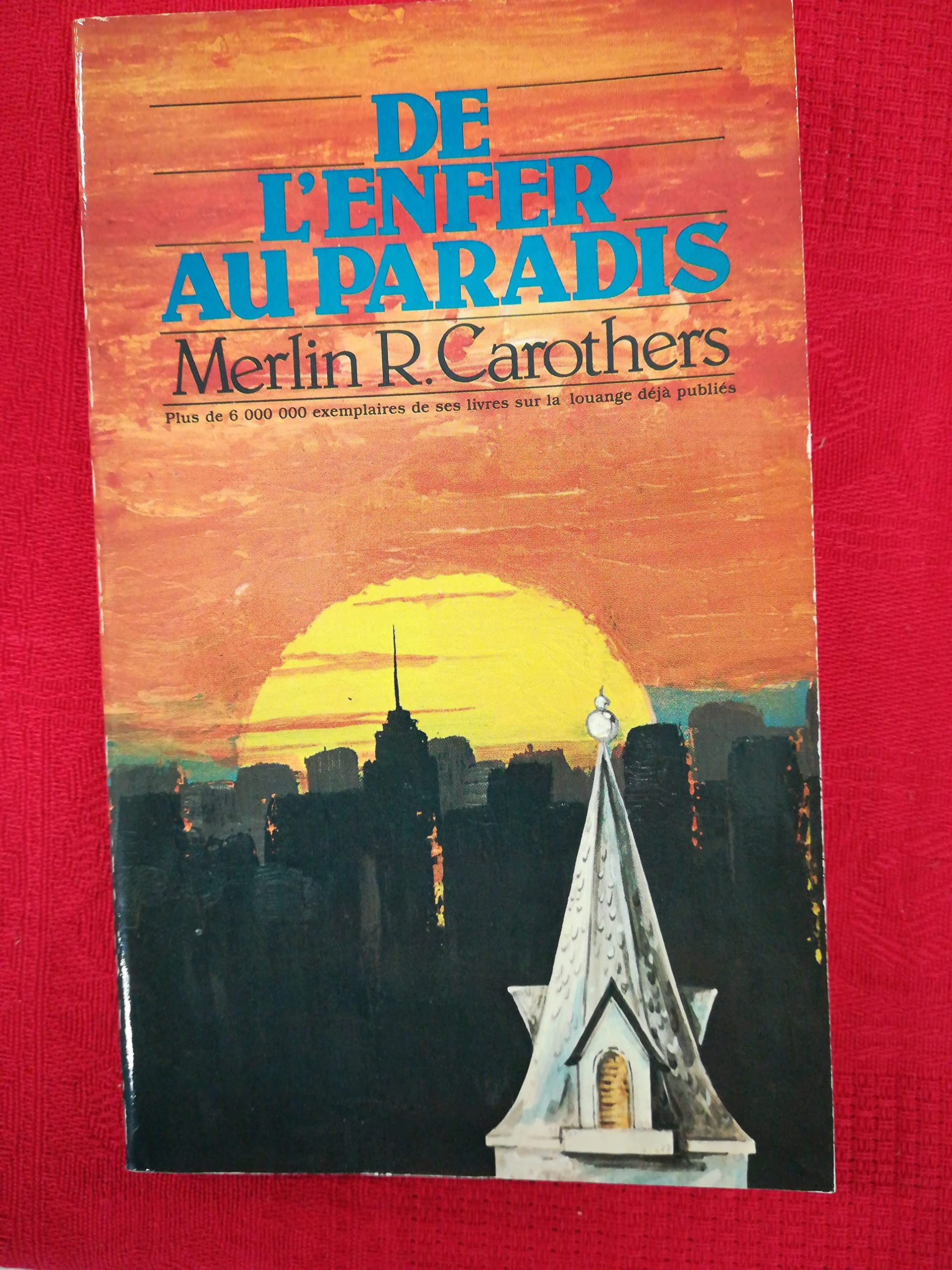 De l'enfer au paradis 9780829705133