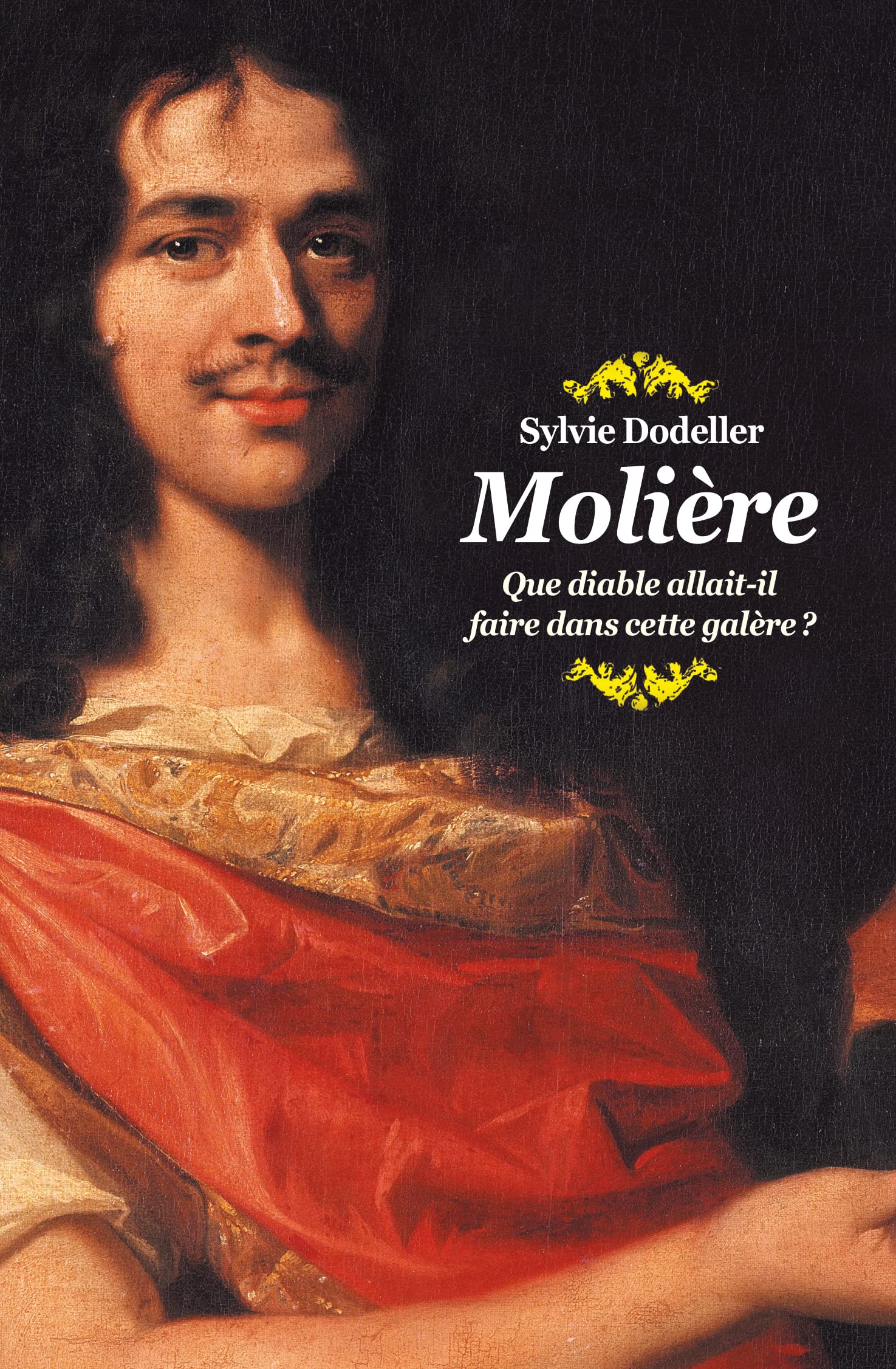Molière - Que diable allait-il faire dans cette galère ? 9782211230292