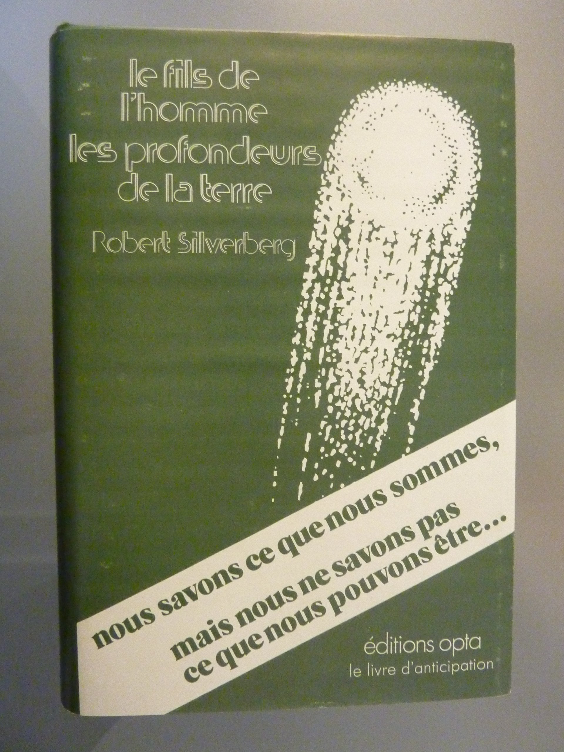 Le fils de l'homme , les profondeur de la terre 