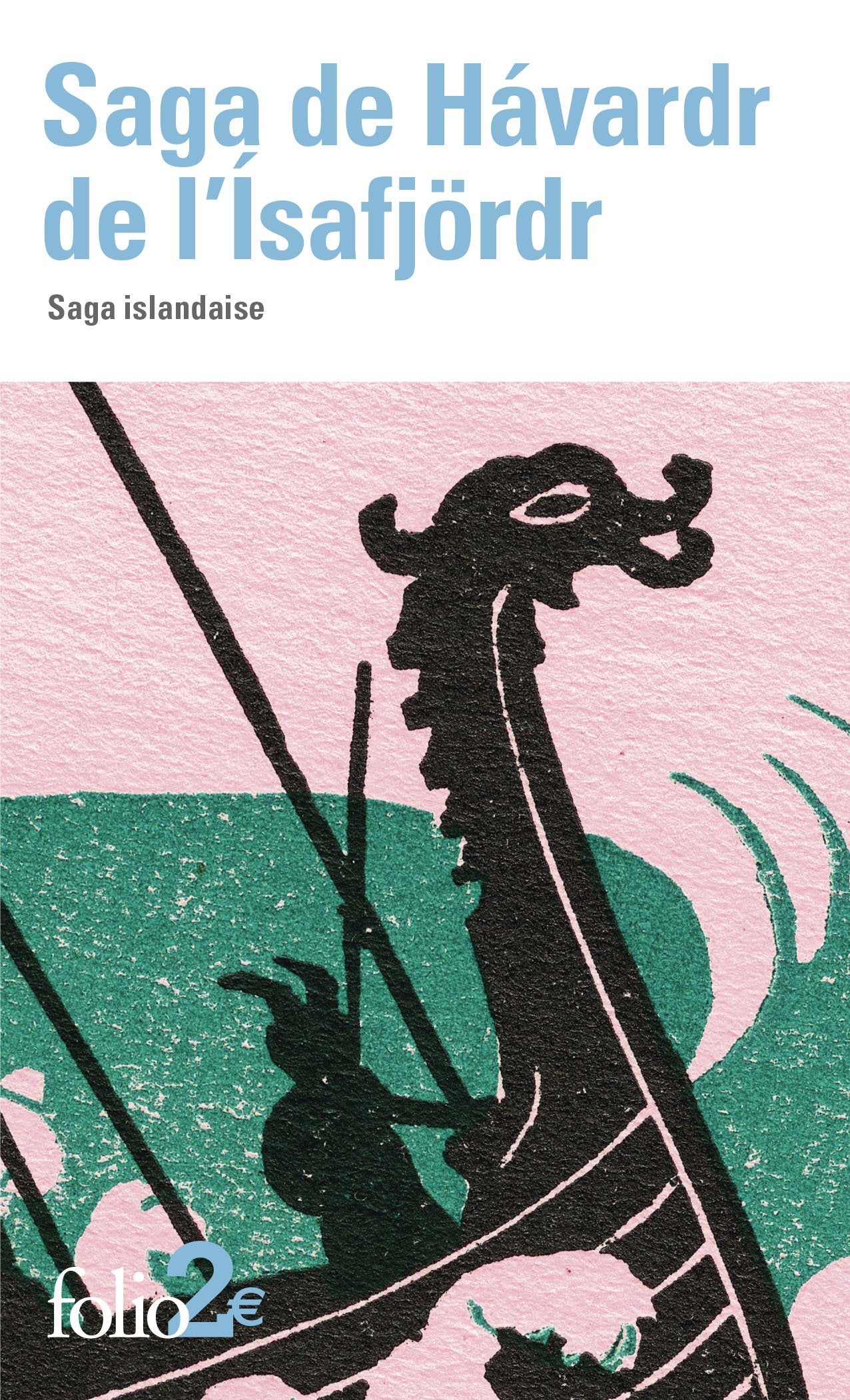 Saga de Hávardr de l’Ísafjörd: Saga islandaise 9782070468348