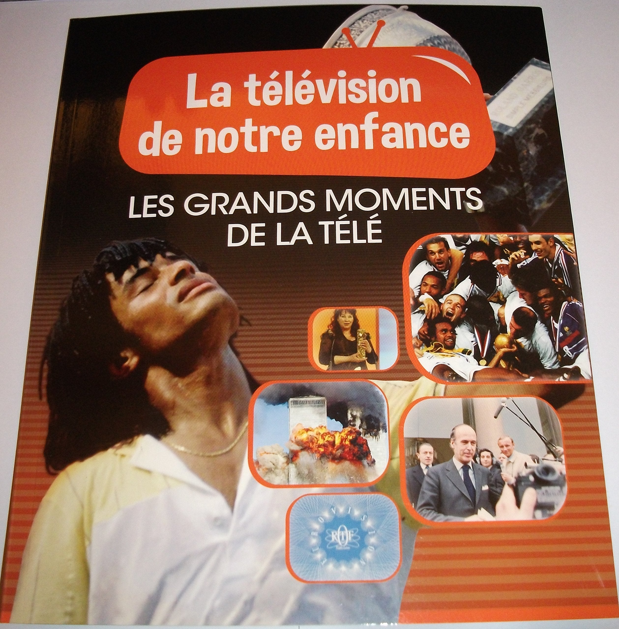 LA TELEVISION DE NOTRE ENFANCE VOLUME 9 LES GRANDS MOMENTS DE LA TELE 9782366790108