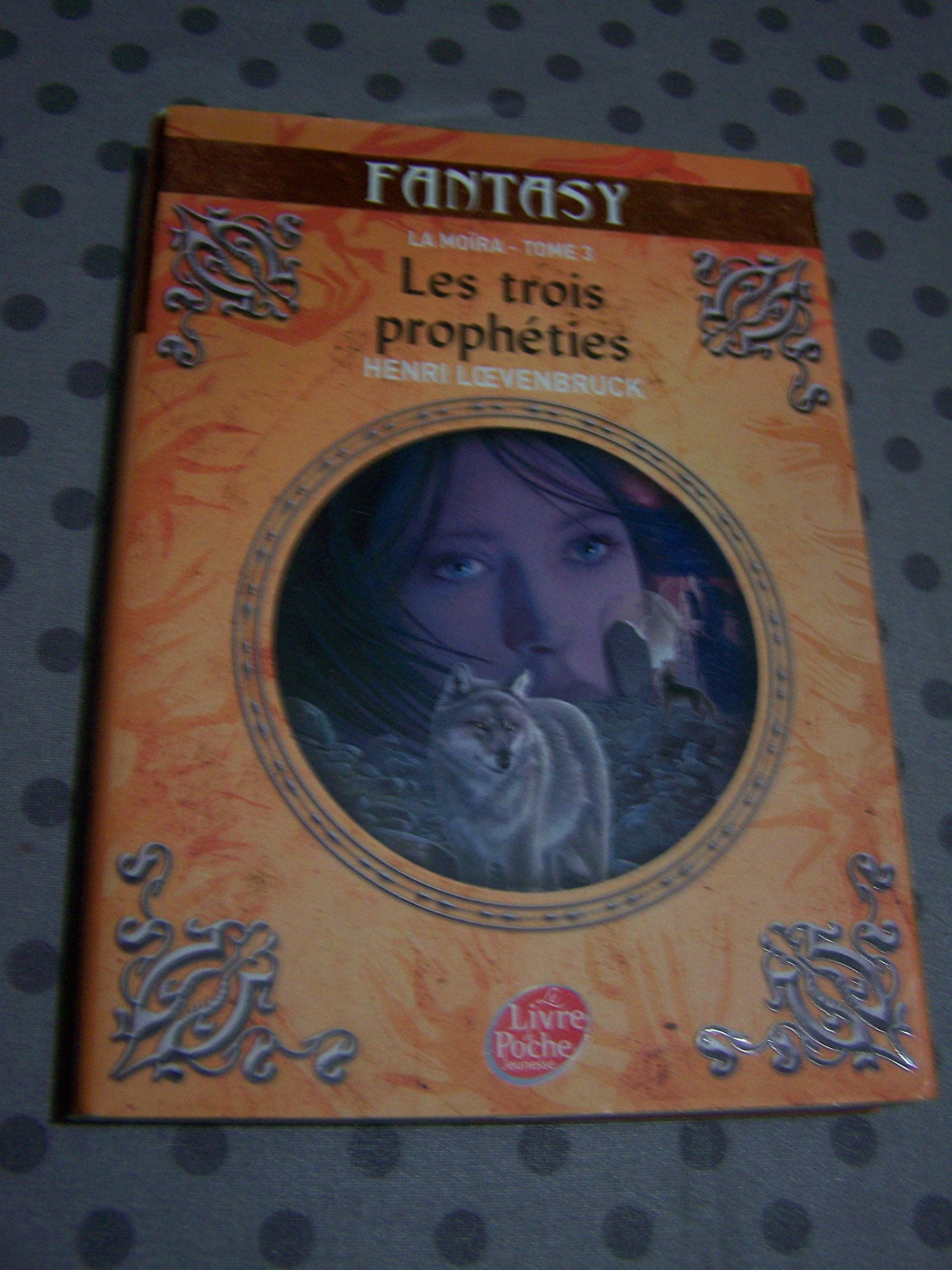 Les trois prophéties 9782013212700