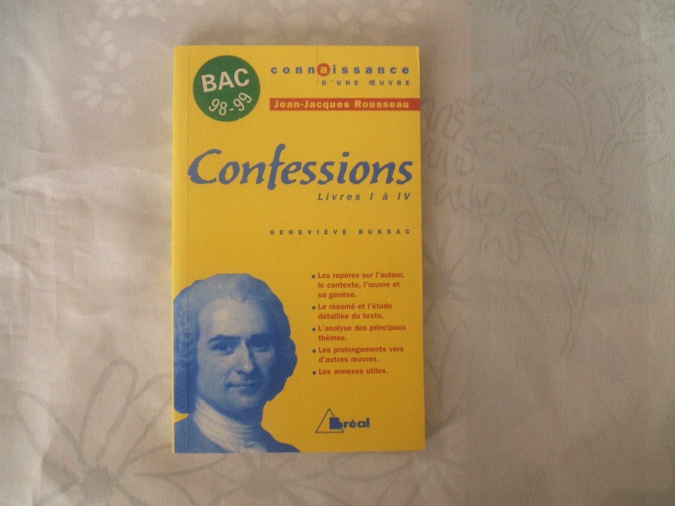 Jean-Jacques Rousseau, Confessions, Livres I à IV 9782842910181