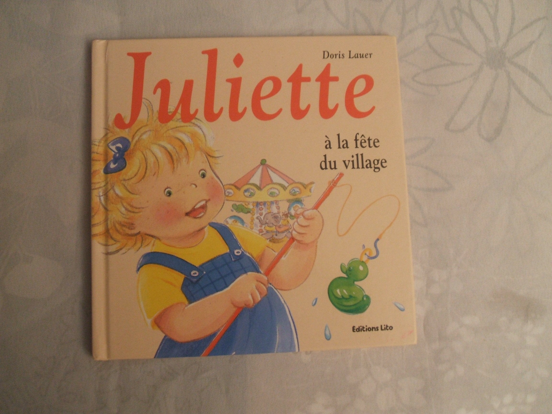 Juliette à la fête du village 9782244491158