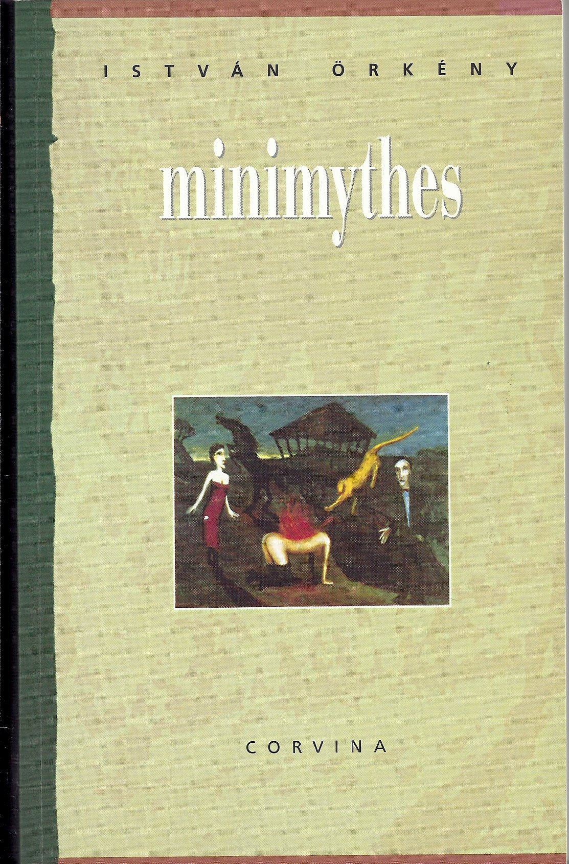 Minimythes. Textes choisis et adaptés du hongrois par Tibor Tardos 9789631349948