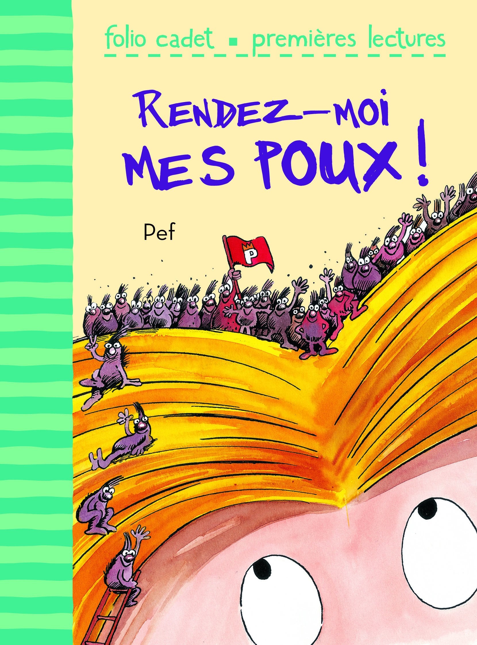 Rendez-moi mes poux ! - FOLIO CADET PREMIERES LECTURES - de 6 à 7 ans 9782070631100