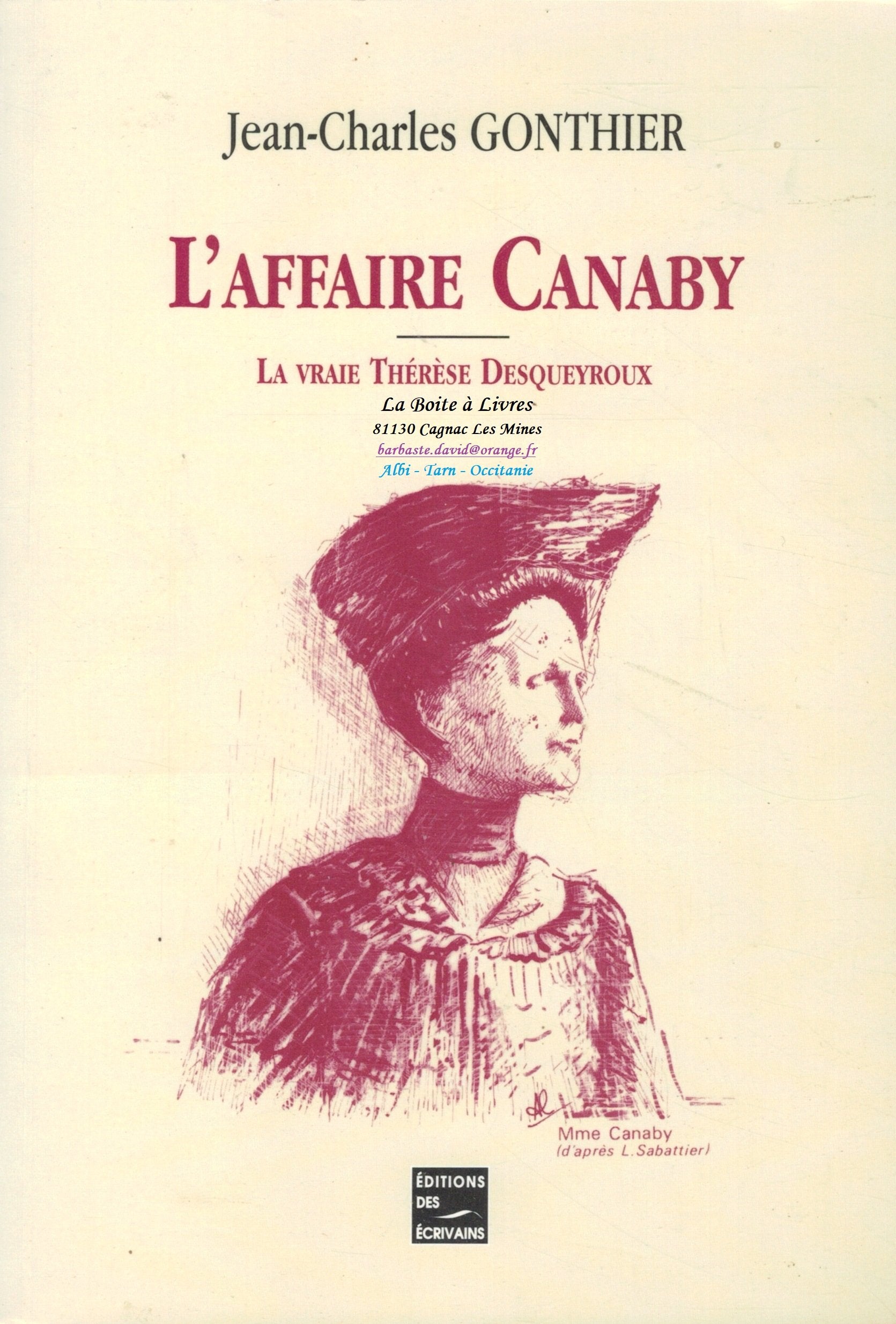 L'affaire Canaby : la vraie Thérèse Desqueyroux 9782844344618