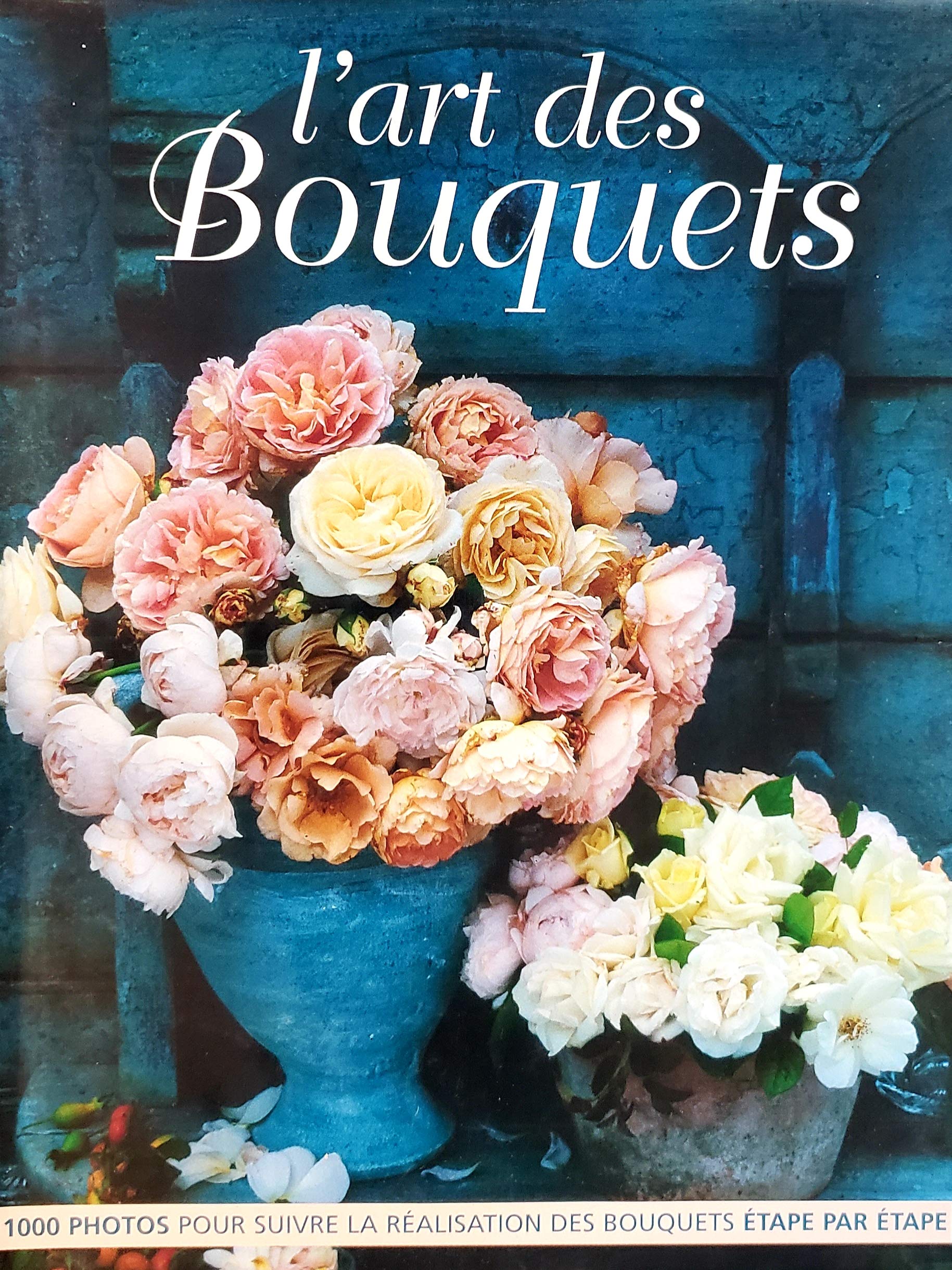 L'Art des bouquets 9782841980062