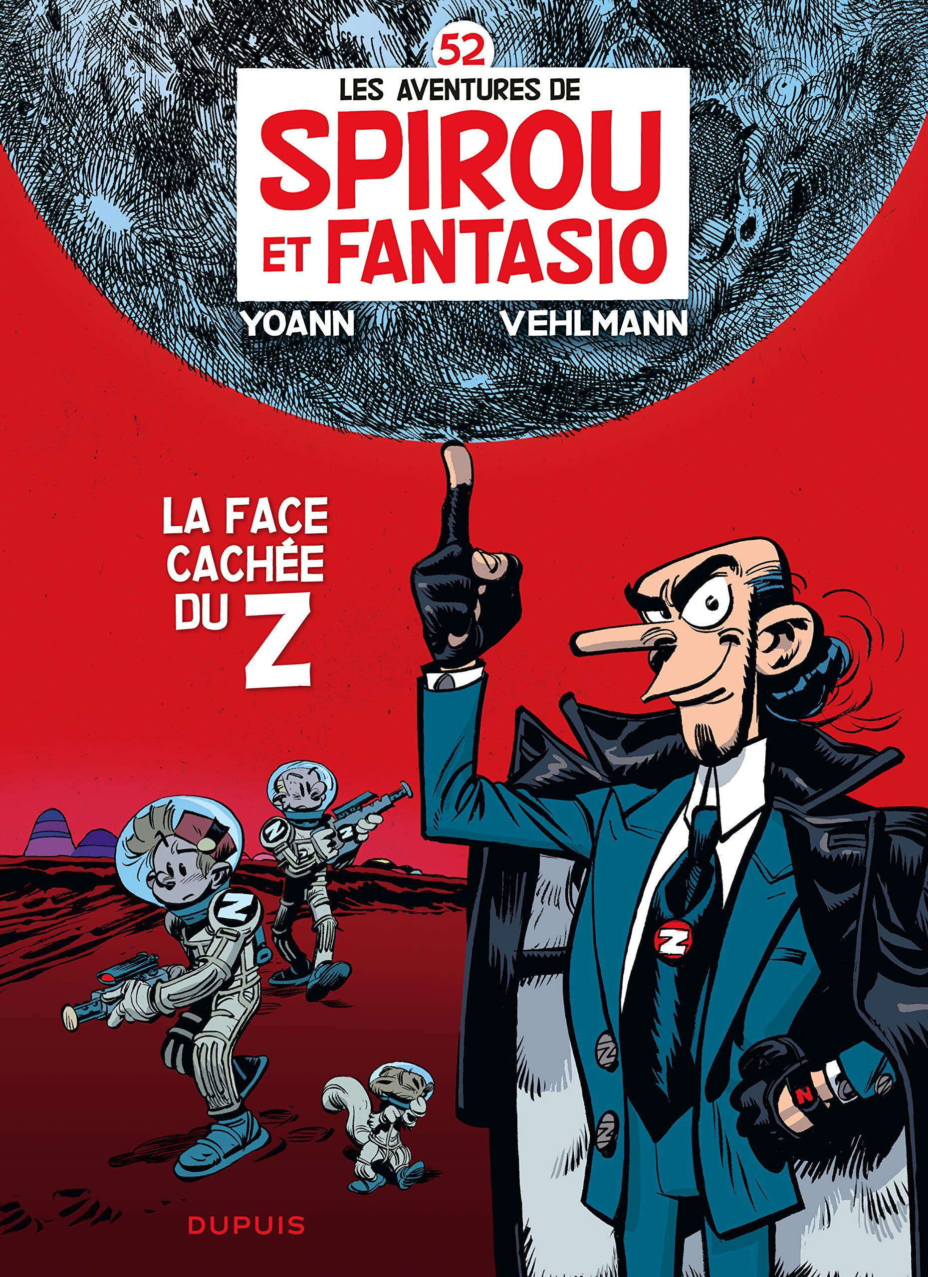 Spirou et Fantasio - Tome 52 - La face cachée du Z 9782800150642