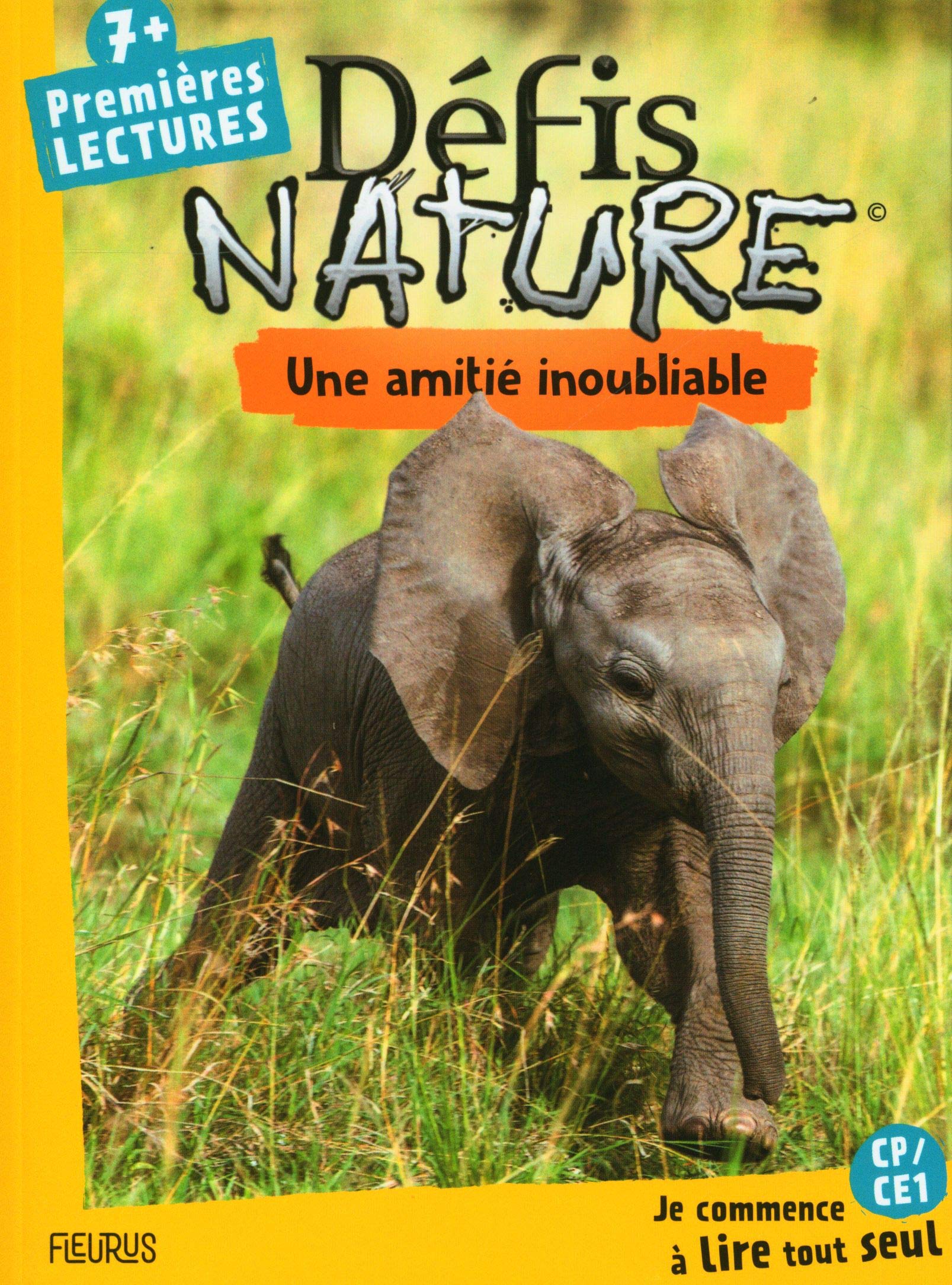 Défis nature – Premières lectures – Une amitié inoubliable 9782215175094