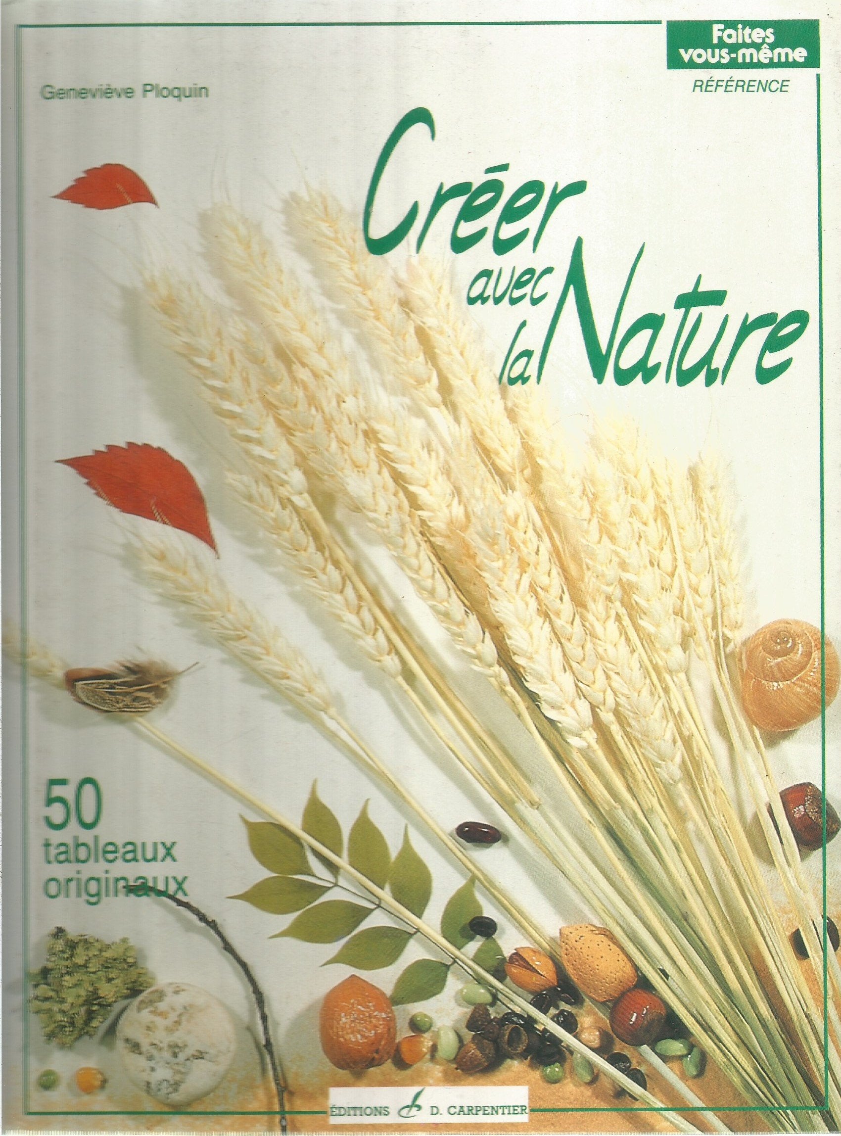 Créer avec la nature 9782906962378
