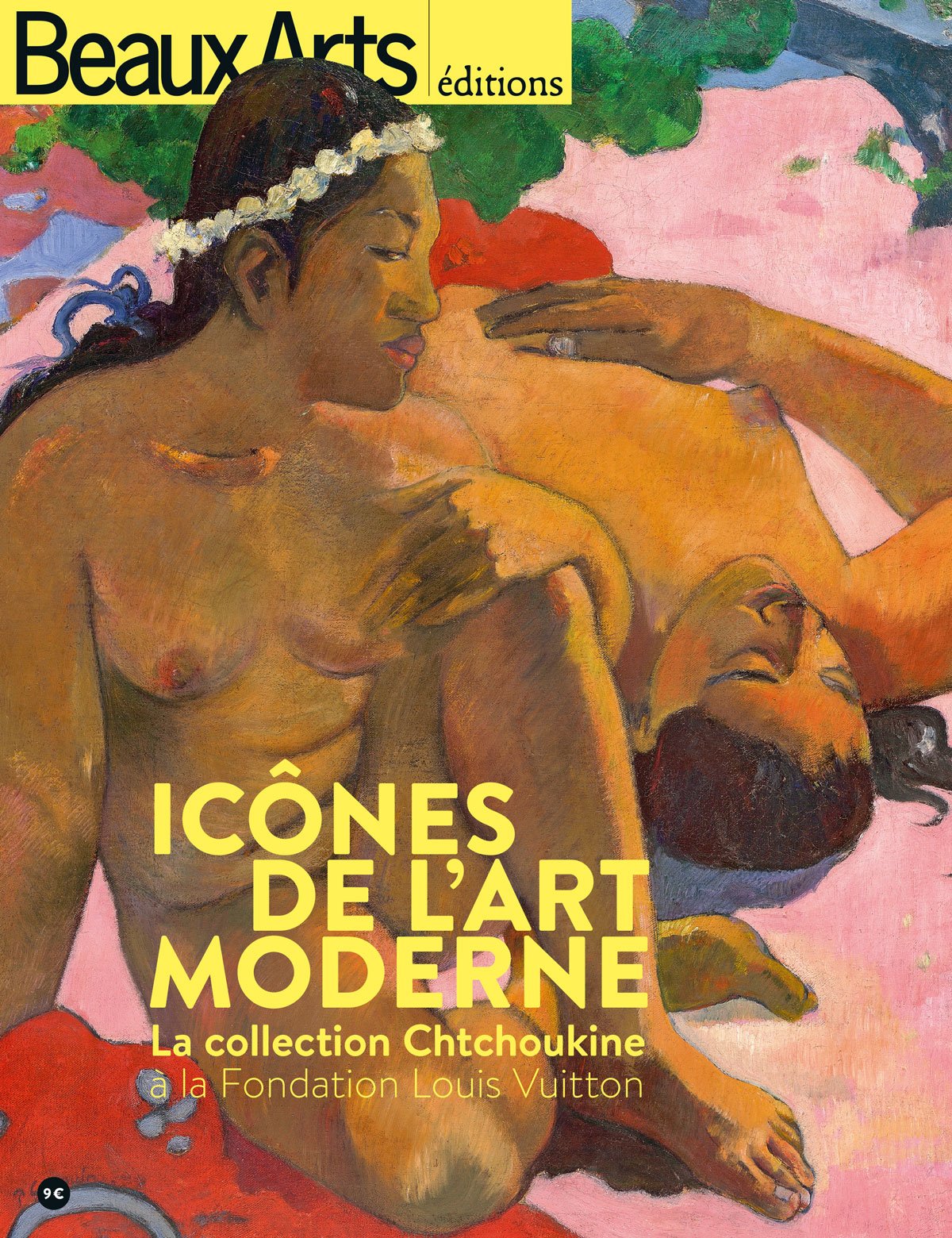 icones de l'art moderne.la collection chchoukine: A LA FONDATION VUITTON 9791020402943