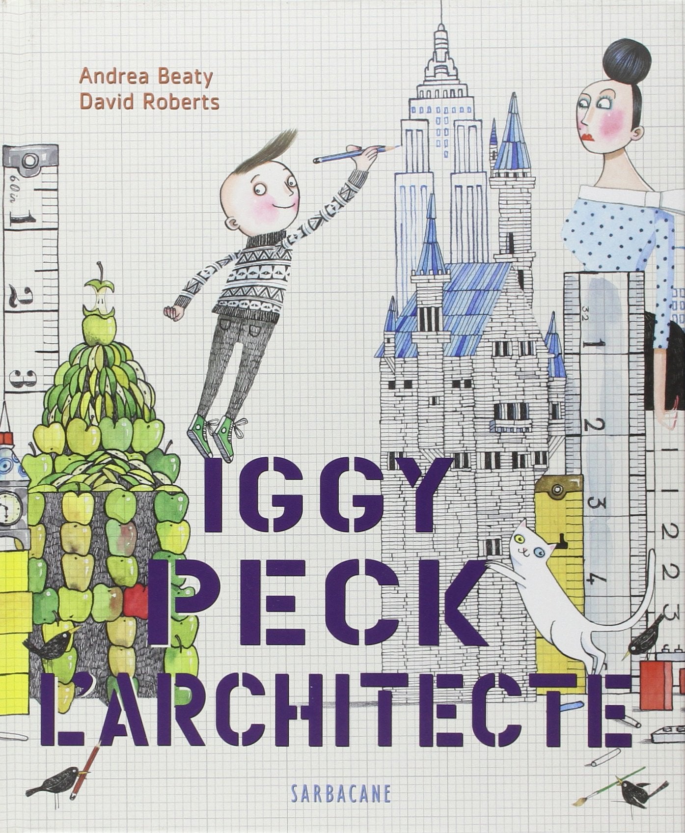 Iggy Peck l'architecte 9782848653006