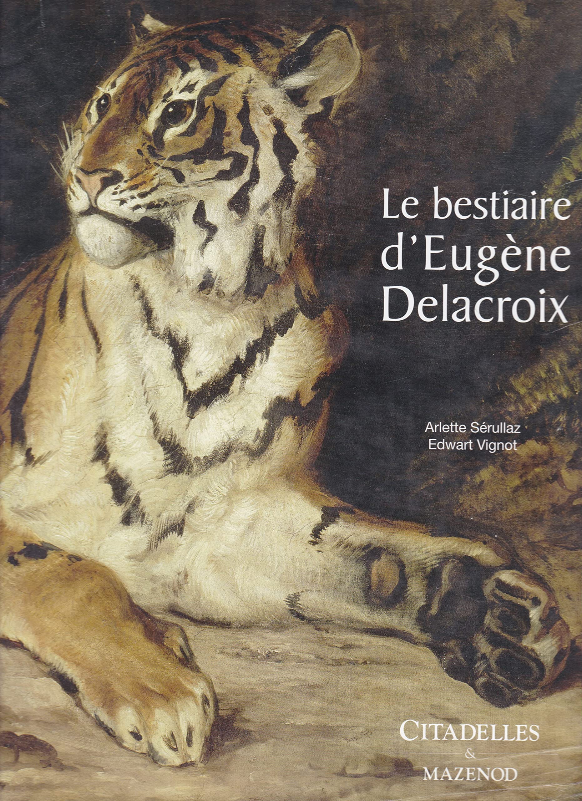 Le bestiaire d'Eugène Delacroix 9782850882685