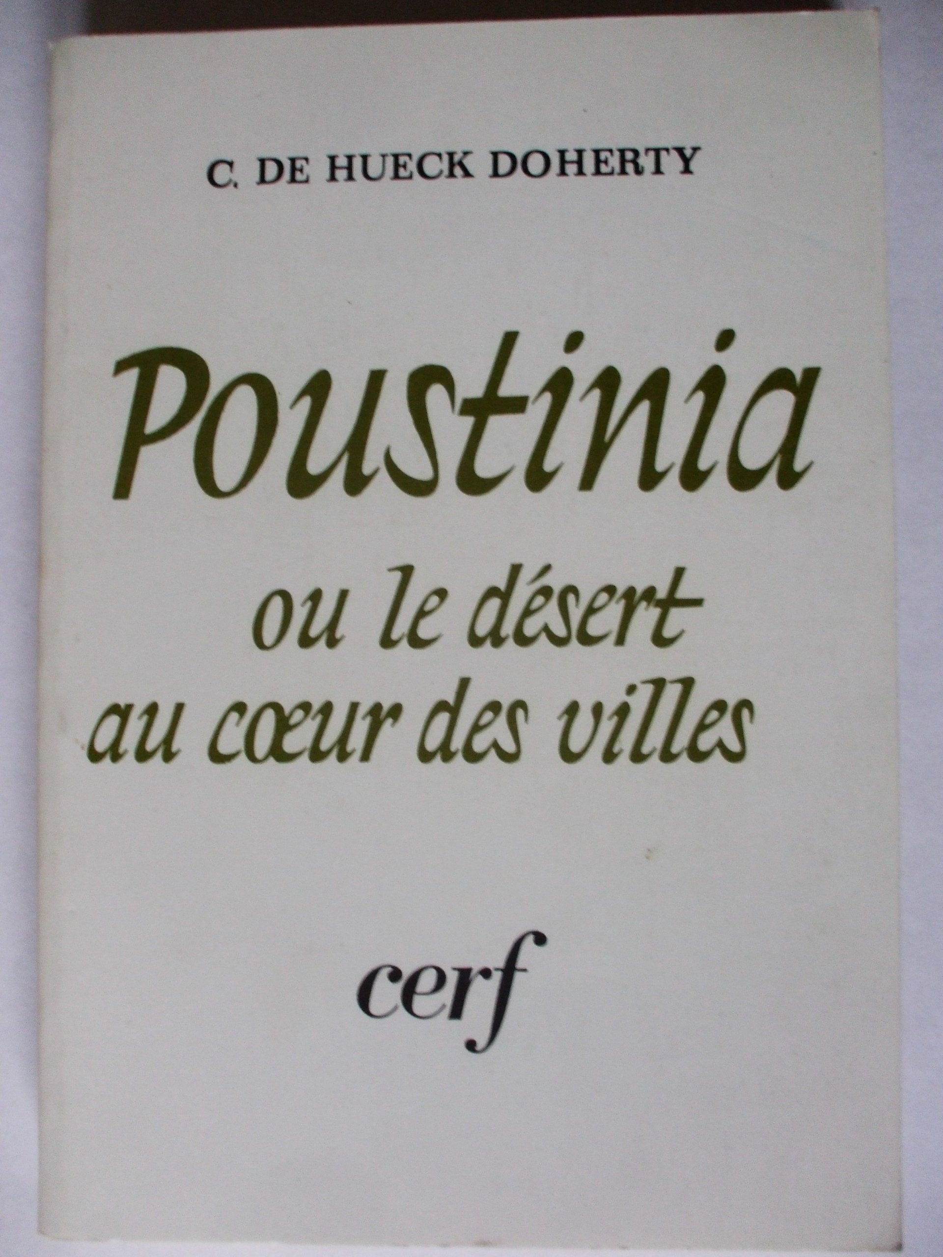 Poustinia ou le Désert au coeur des villes 9782204010252