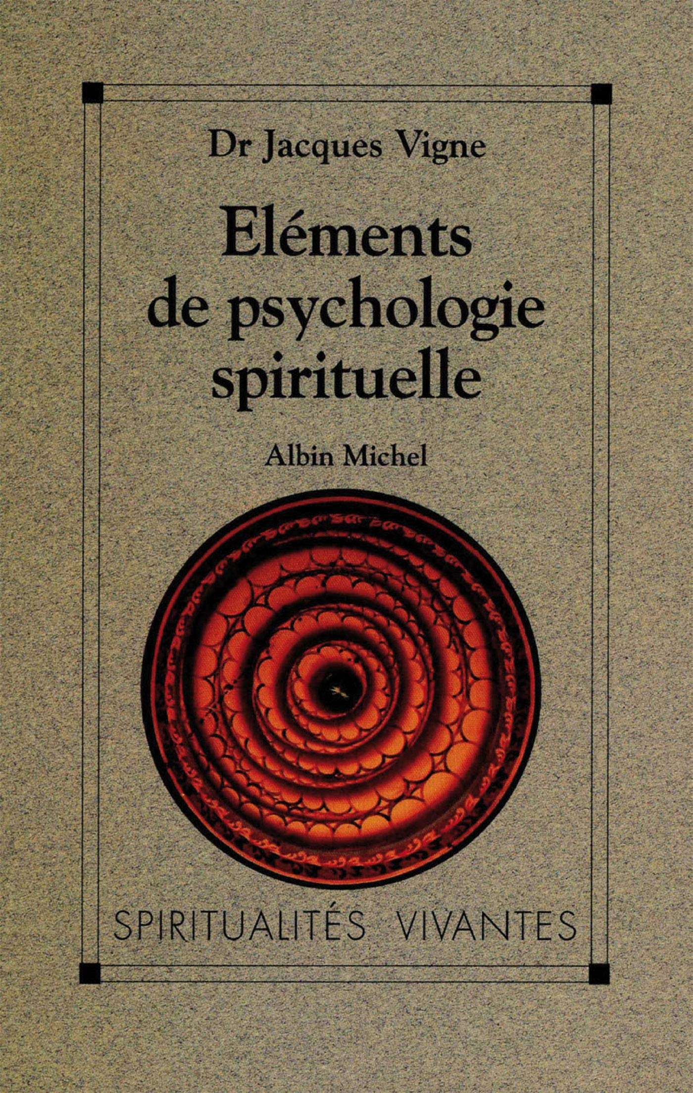 Eléments de psychologie spirituelle 9782226061997