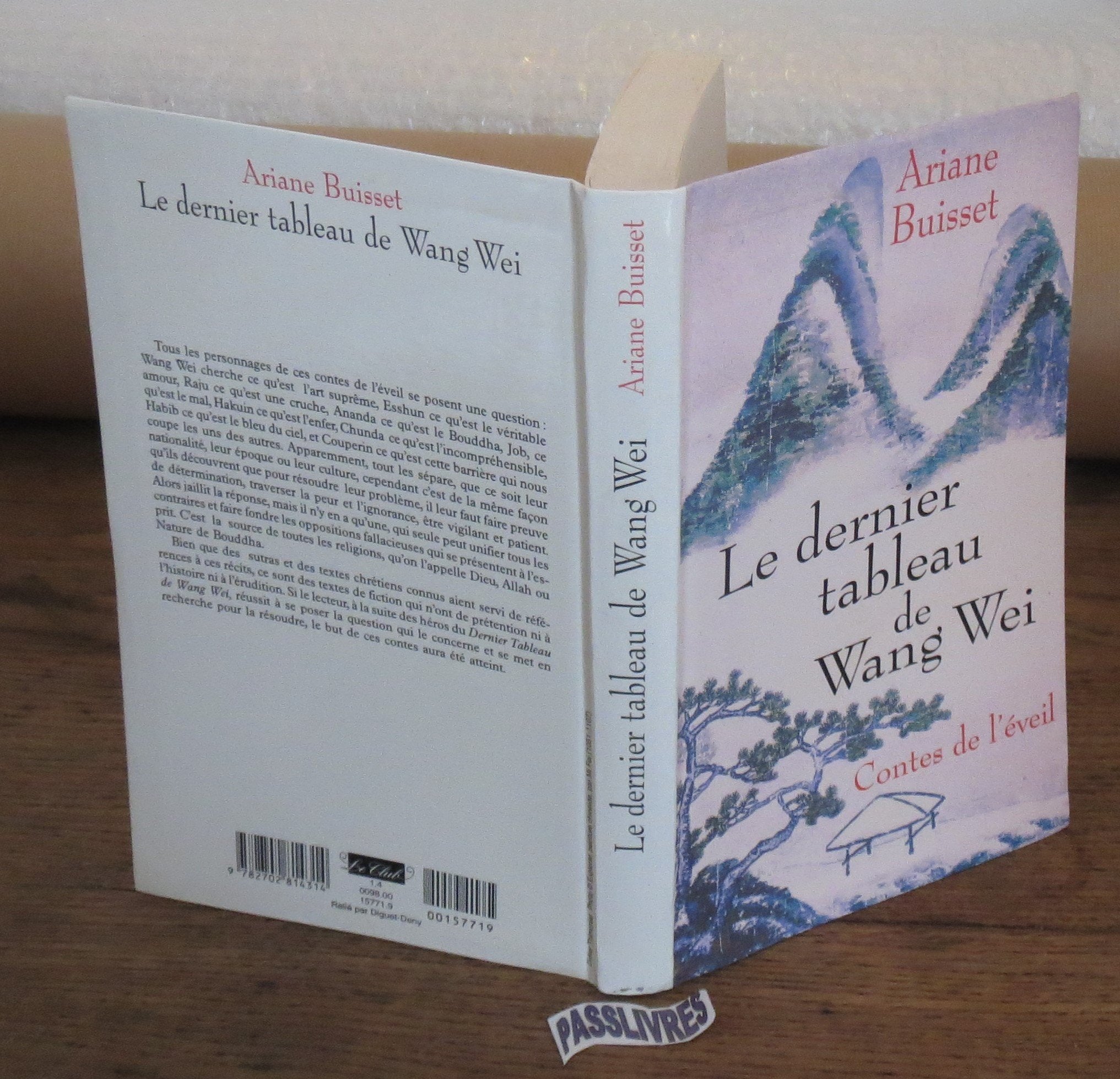 Le dernier tableau de Wang Wei : Contes de l'éveil 9782702814314