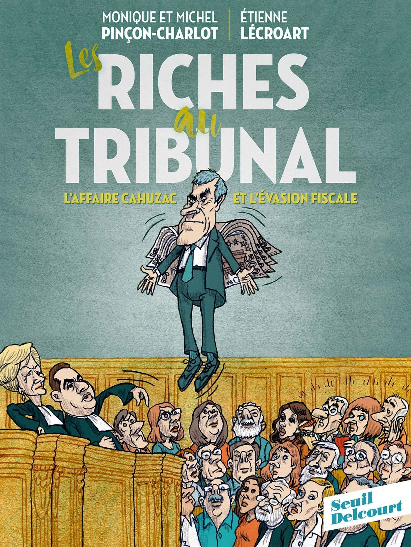 Les Riches au tribunal 9782413009849