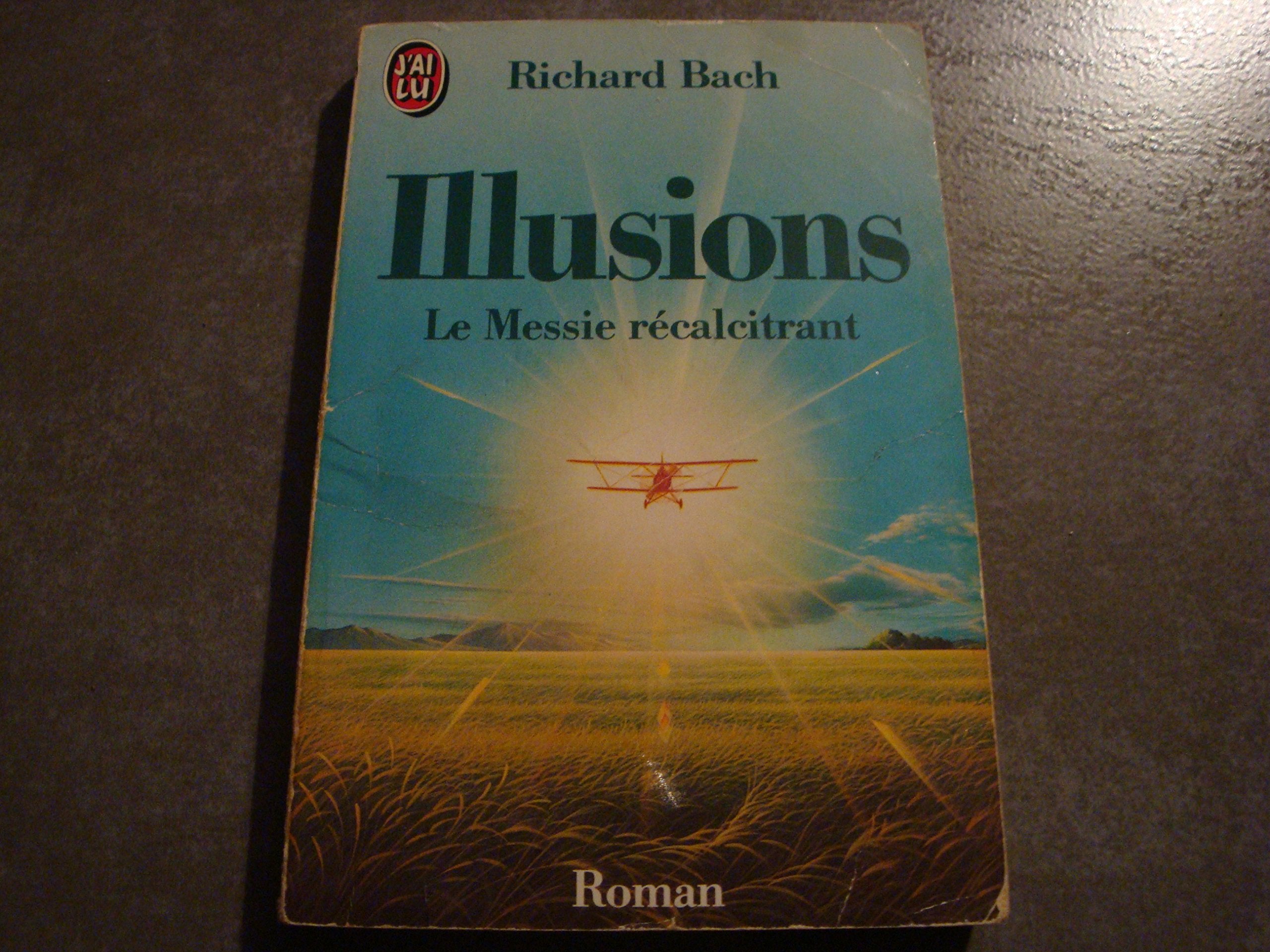 Illusions : Le Messie récalcitrant 9782277221111