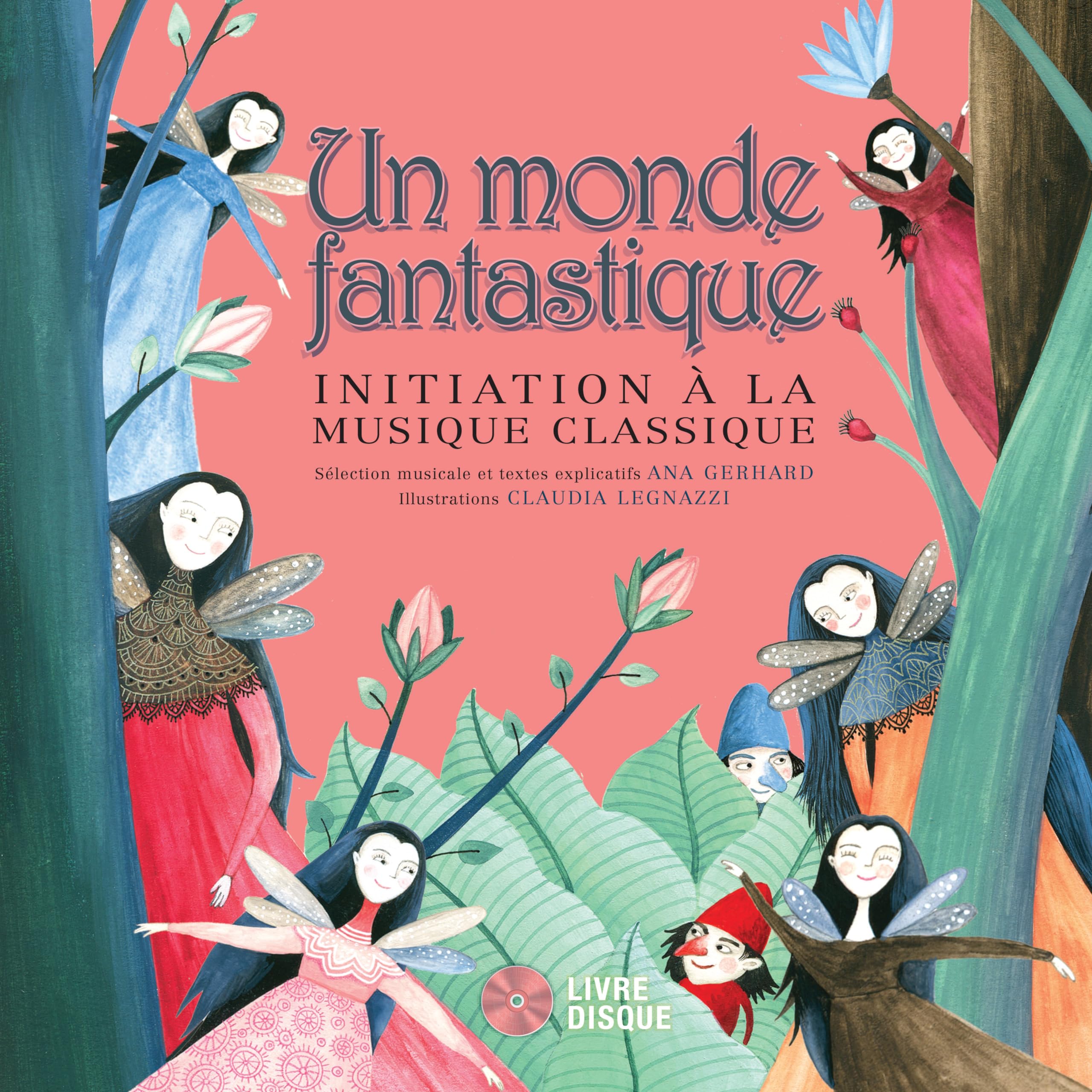 Un monde fantastique - Livre + CD 9782924217283
