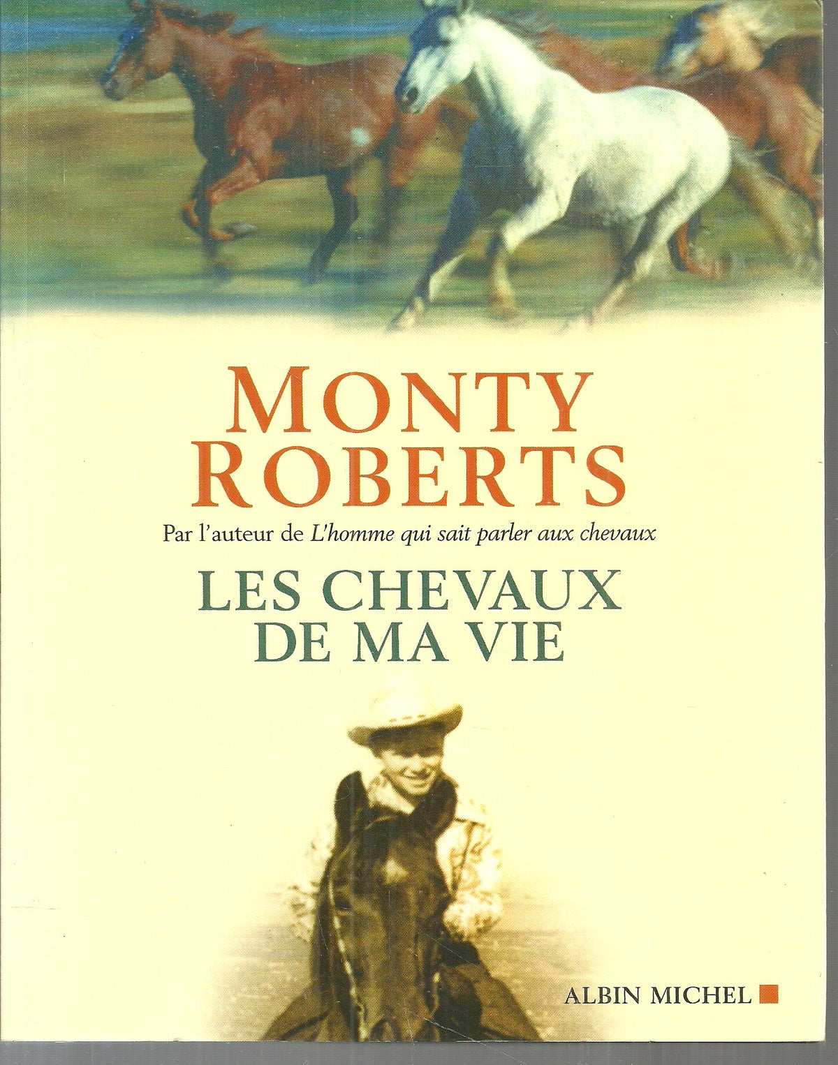 Les Chevaux de ma vie 9782226159908
