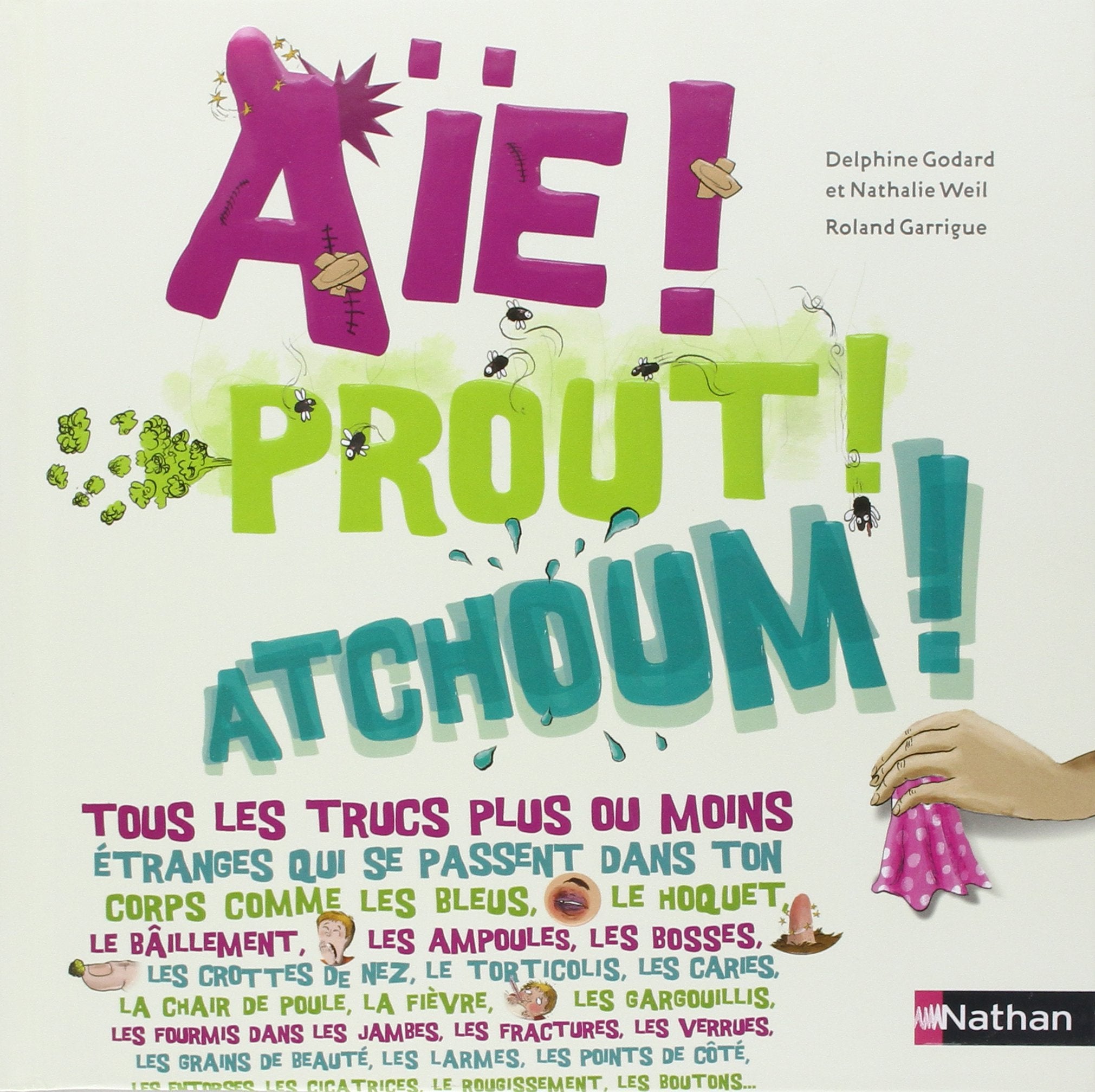 Aïe! Prout! Atchoum! 9782092527016