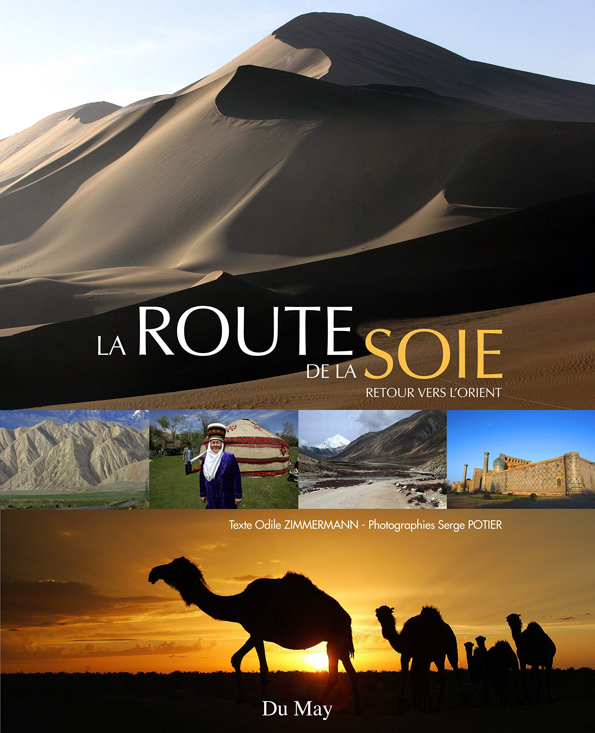 La route de la soie: Retour vers l'Orient 9782841021505