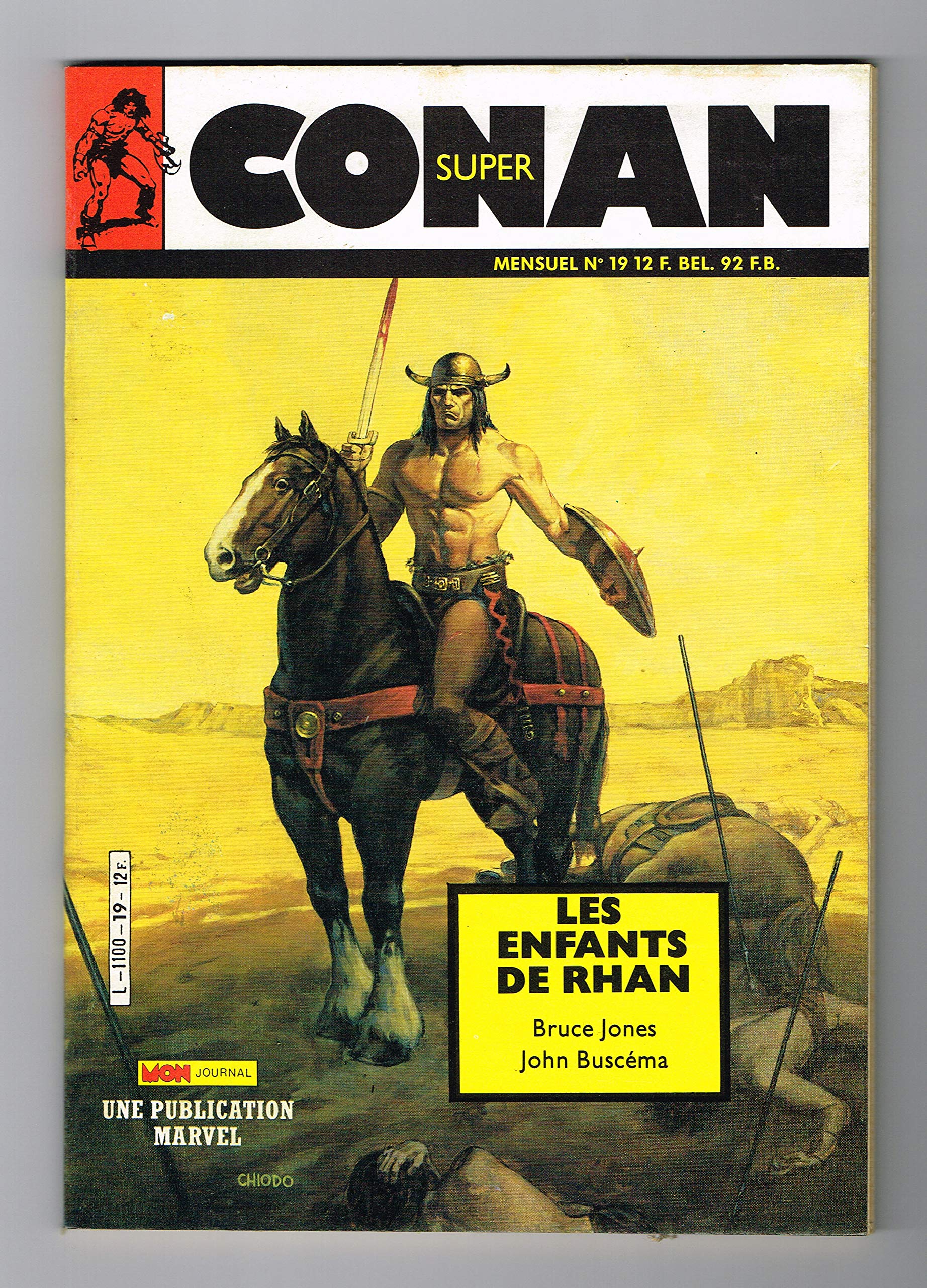 Super CONAN * Mensuel N° 19 * Les enfants de Rhan * Marvel * 