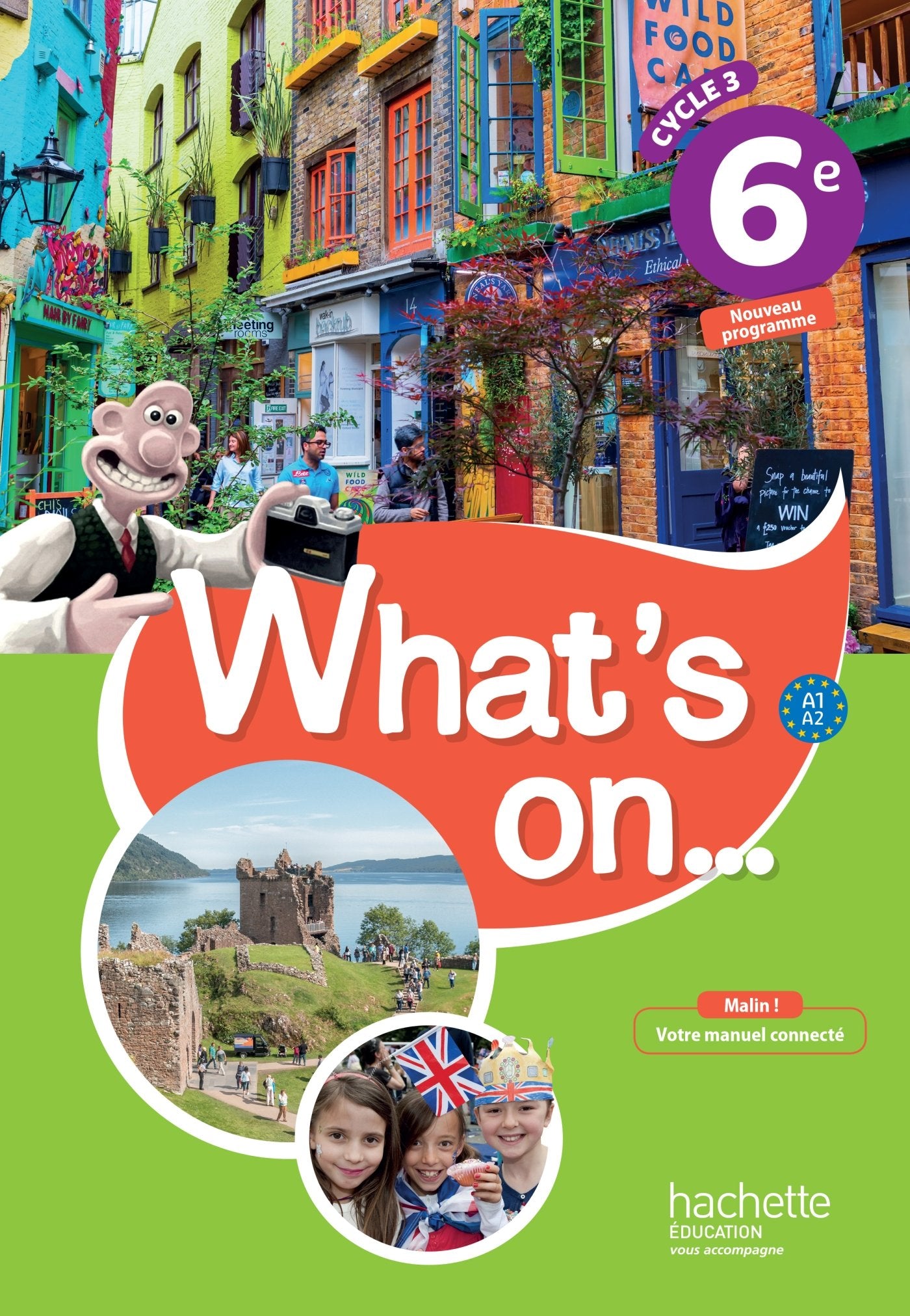 What's on... anglais cycle 3 / 6e - Livre élève - éd. 2017 9782014627176