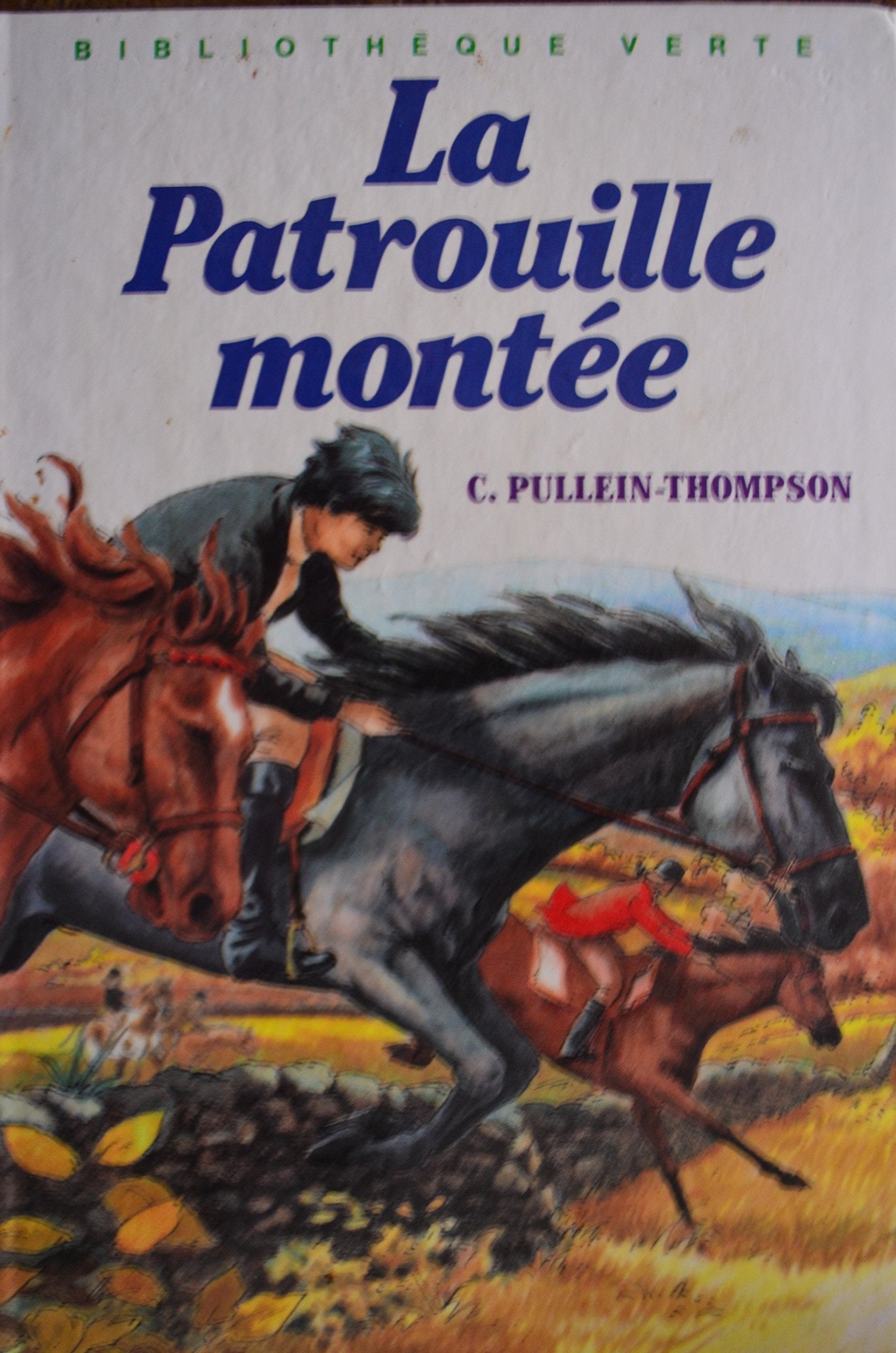 La patrouille montee 010598 9782010109096