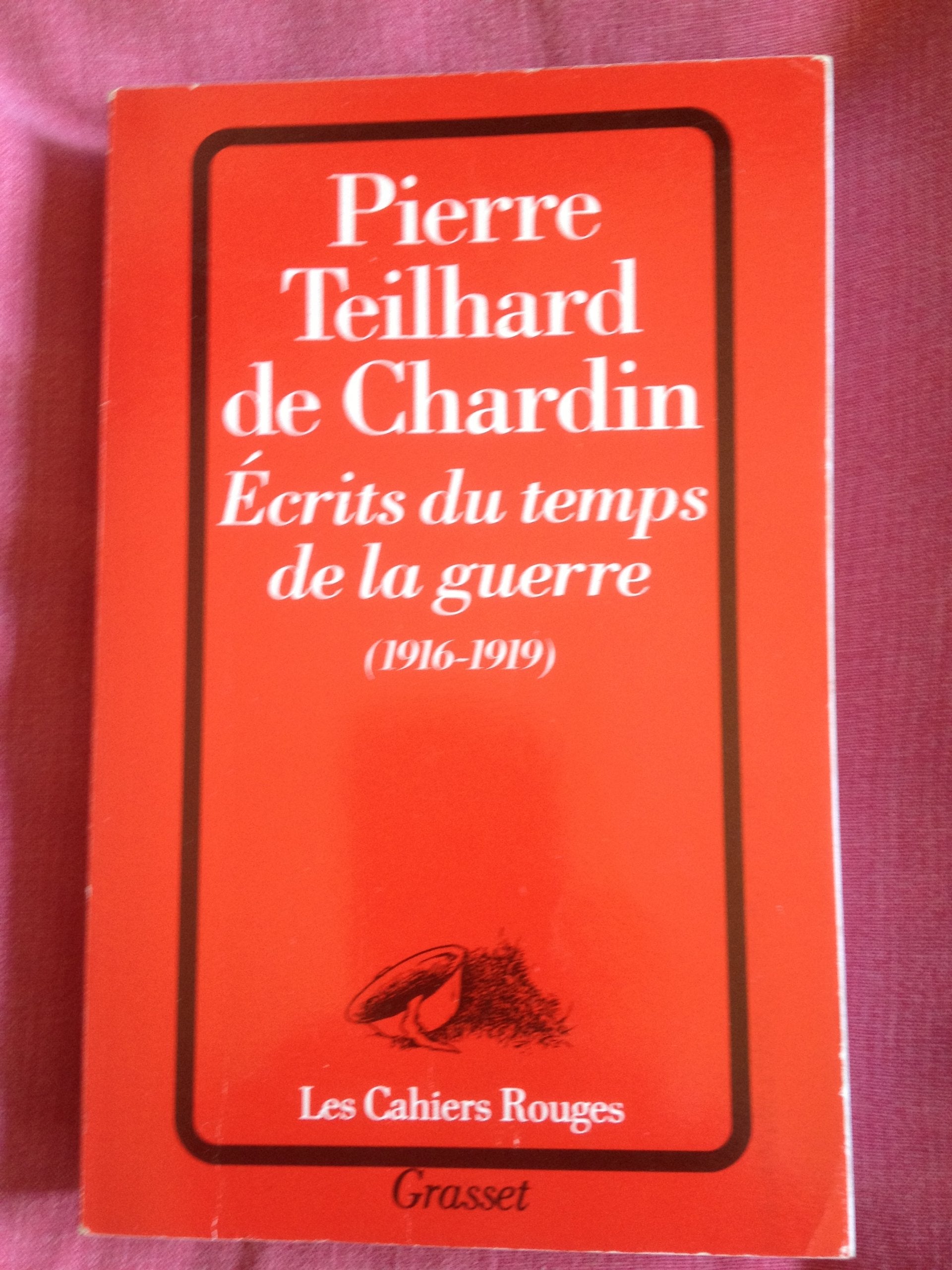 Ecrits du temps de la guerre (1916-1919) 9782246164821
