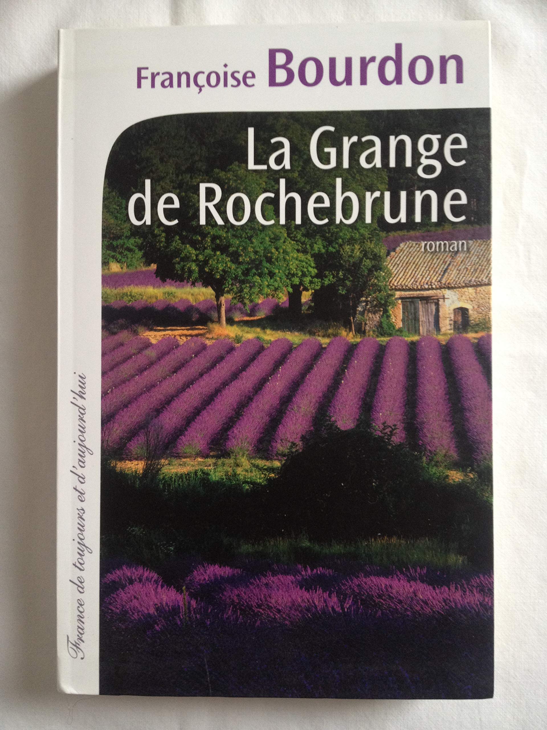 La grange de Rochebrune 9782286099541