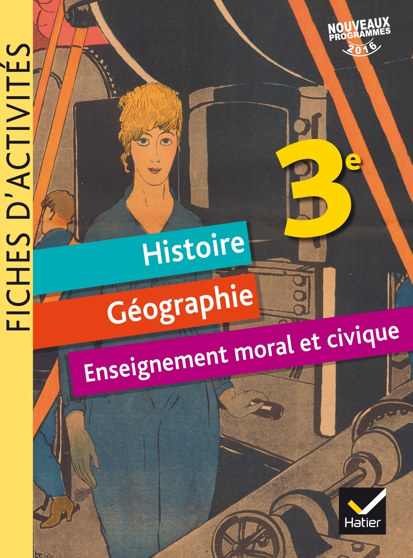 Fiches d'activités - Histoire-Géographie-EMC 3e Éd. 2017 9782401000667