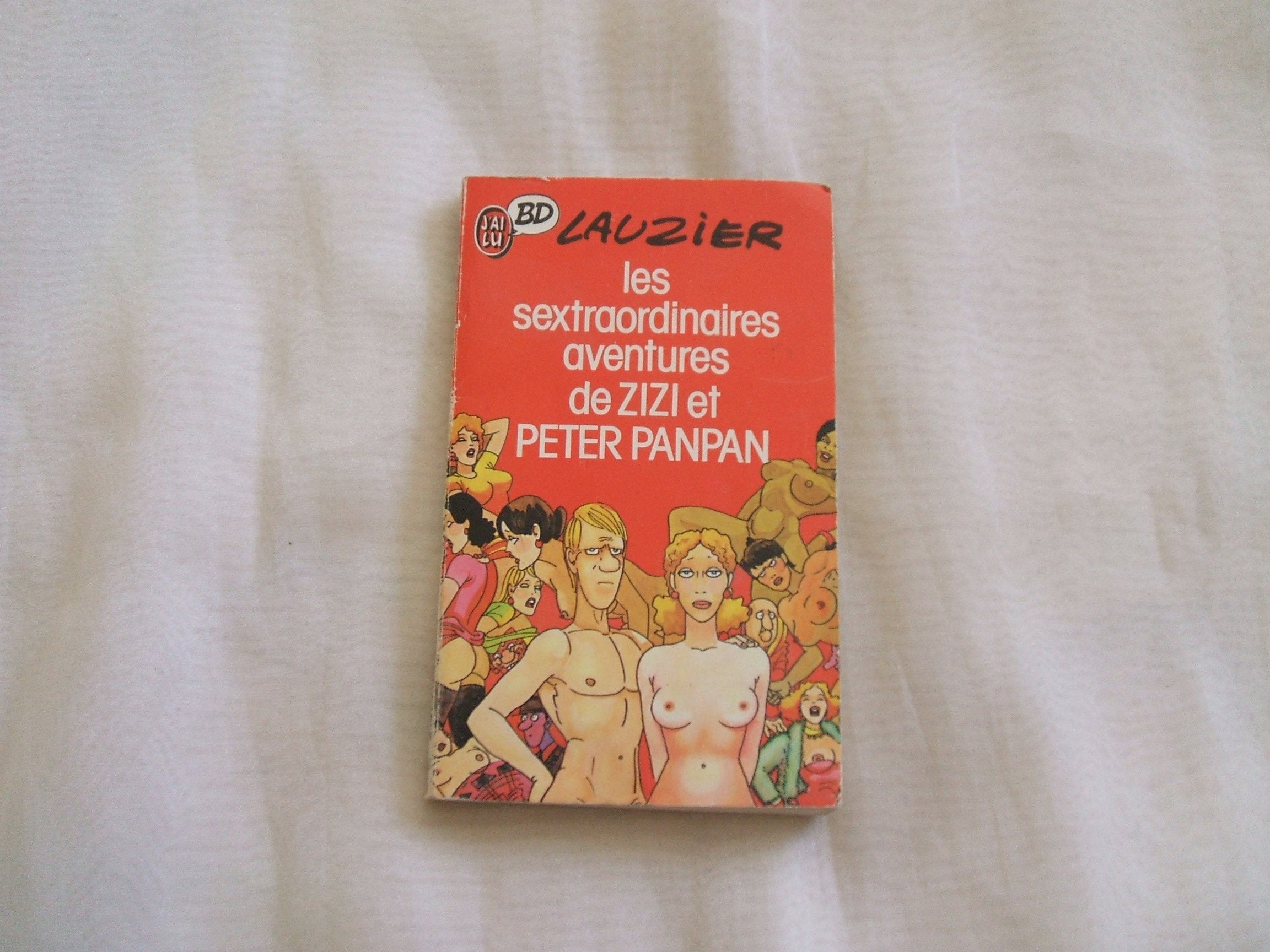 Les Sextraordinaires aventures de Zizi et Peter Panpan 9782277330233