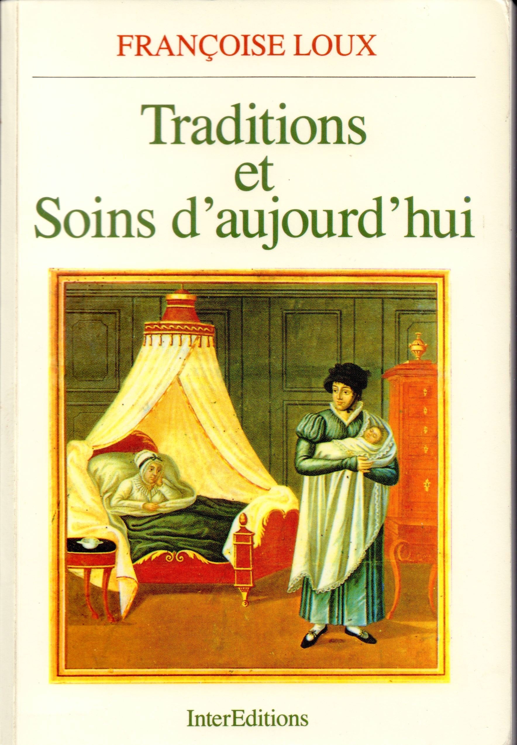 Traditions et soins d'aujourd'hui: Anthropologie du corps et professions de santé 9782729601539