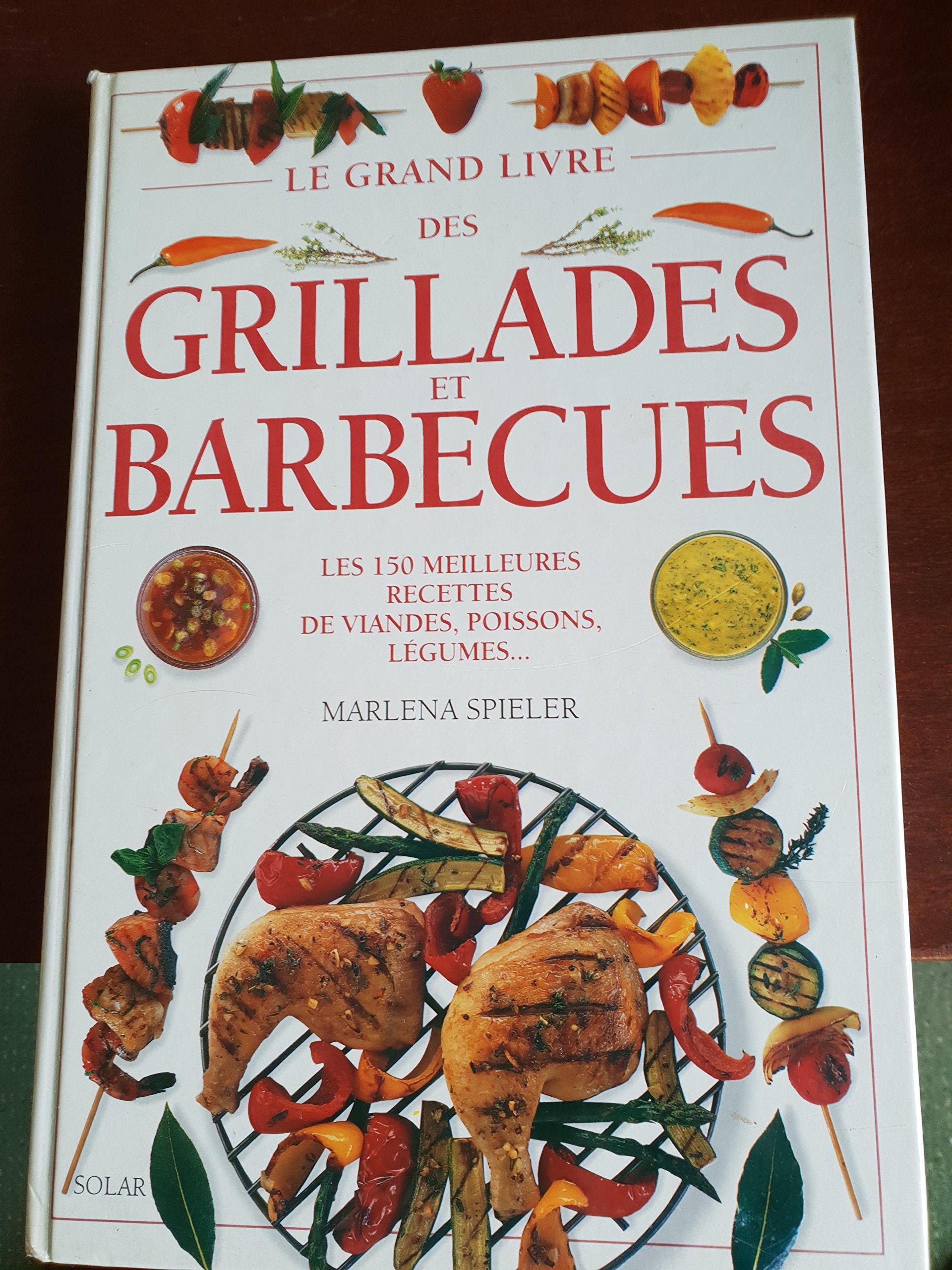 Le grand livre des grillades et barbecues 9782263023323