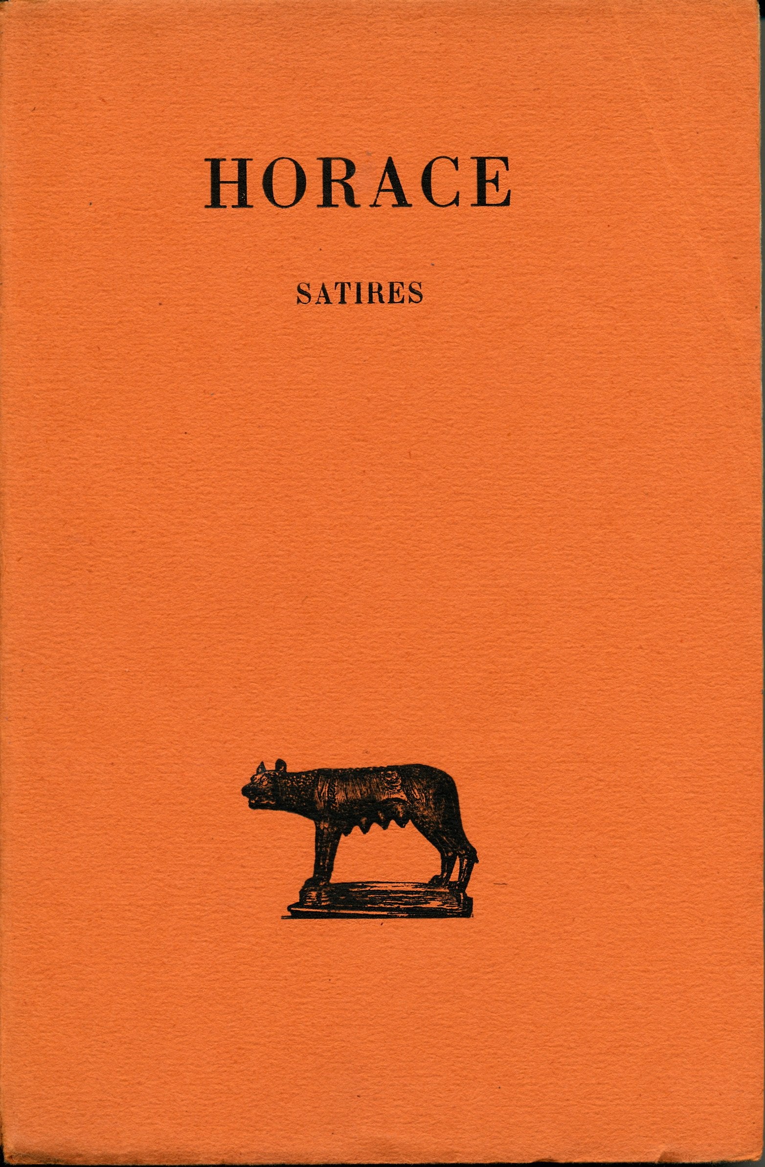 Satires - Texte établi et traduit par François Villeneuve 