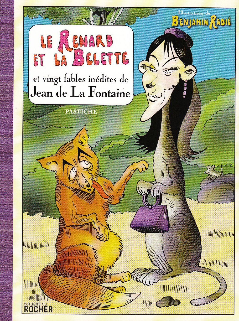 Le Renard et la Belette et vingt fables inédites de Jean de La Fontaine: Pastiche 9782268066134