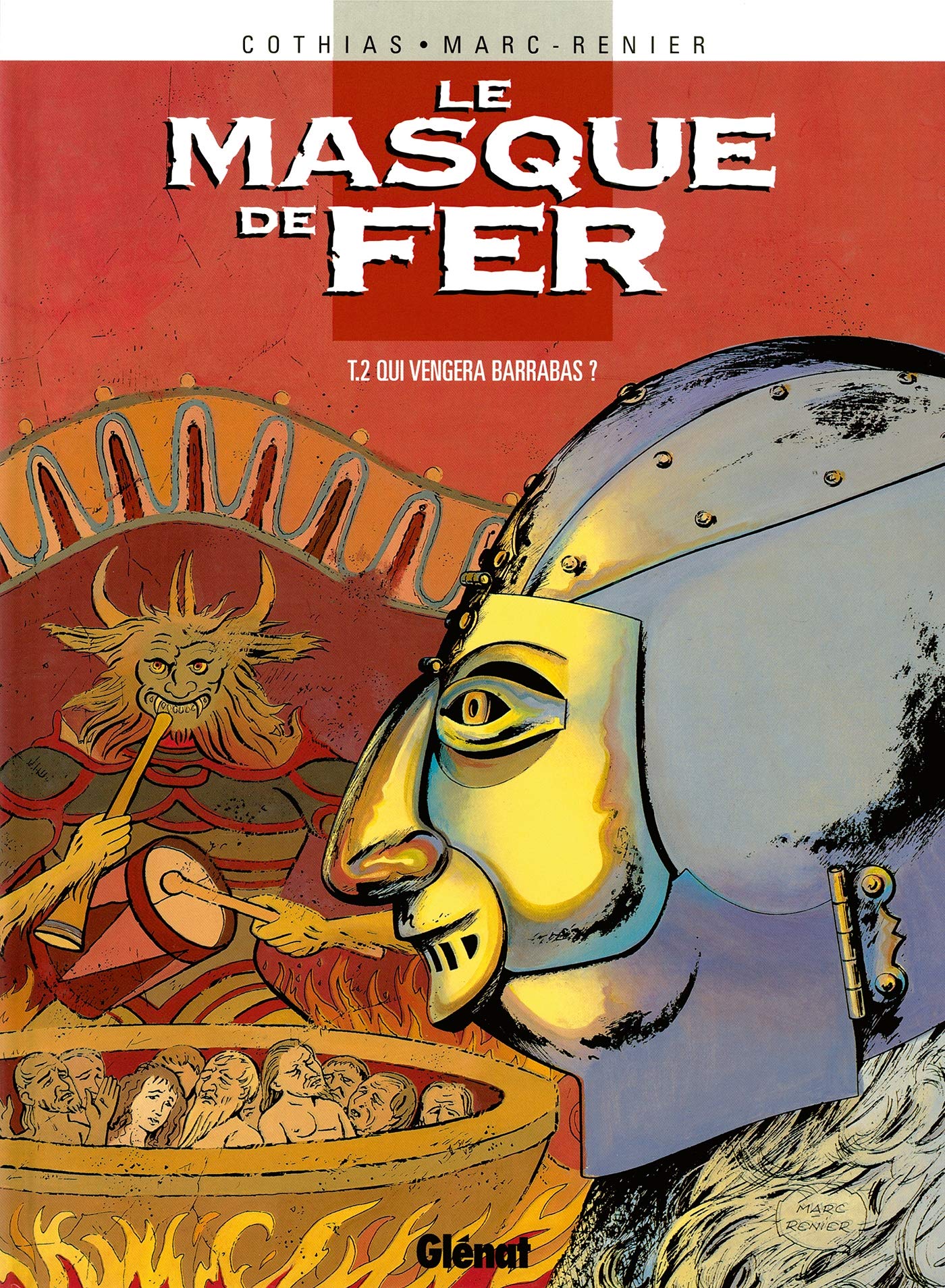 Le Masque de fer, tome 2 : Qui vengera Barrabas ? 9782723425292