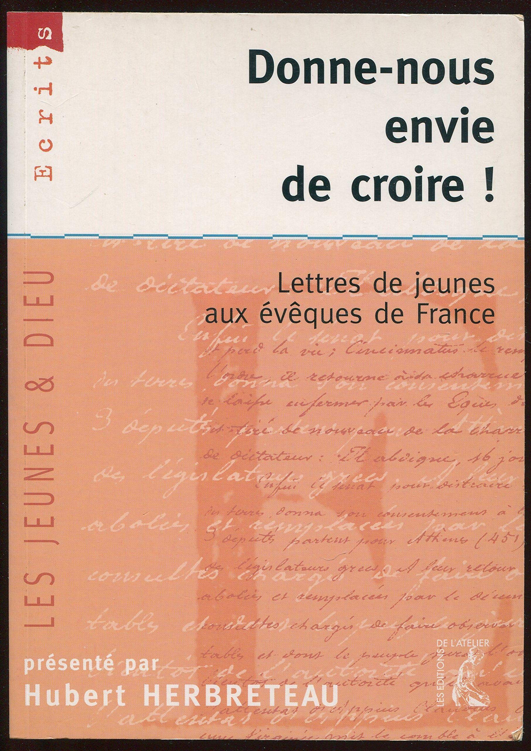 Donne nous envie de croire 9782708232693