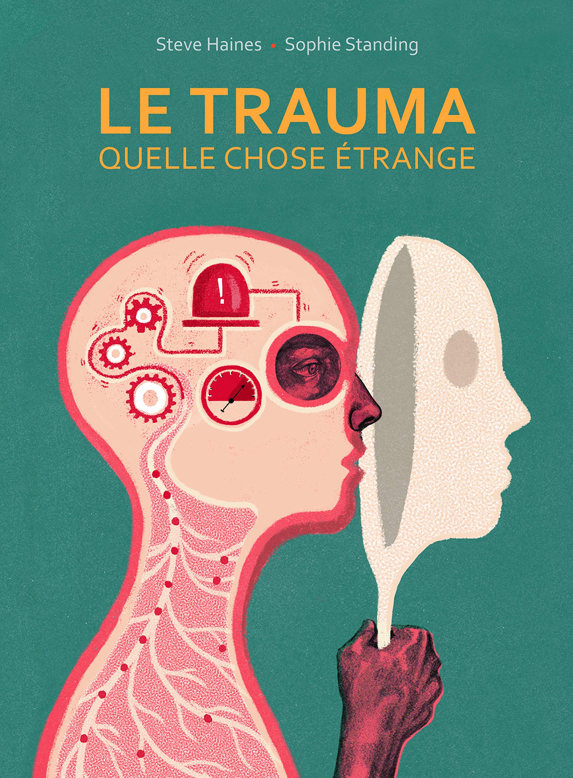 Le Trauma, quelle chose étrange 9782369902690