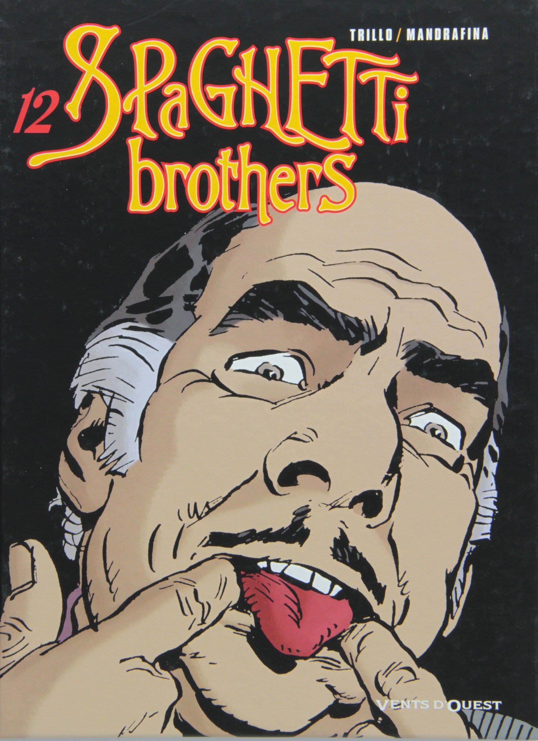 Spaghetti Brothers - Tome 12 9782749302850