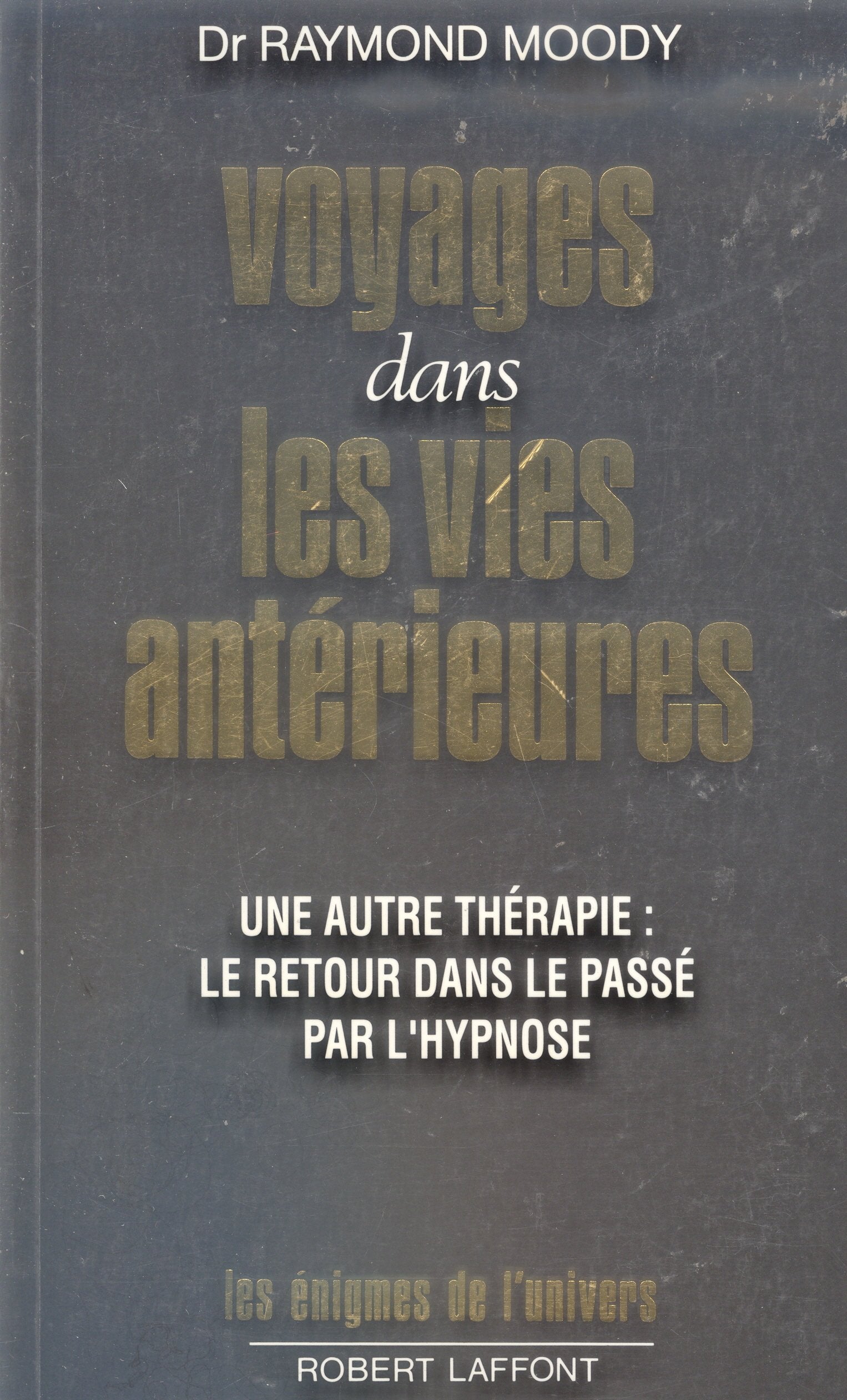 VOYAGES DANS VIES ANTERIEURES 9782221053768