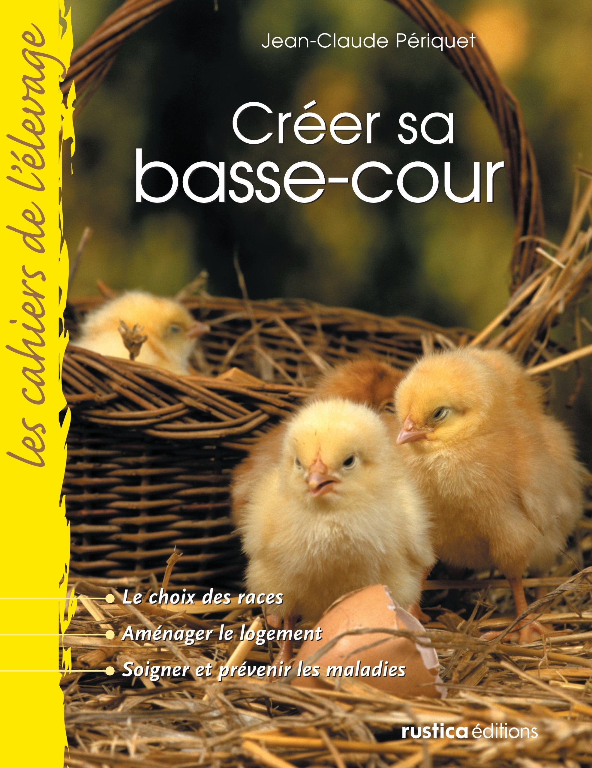 Créer sa basse-cour 9782840387237