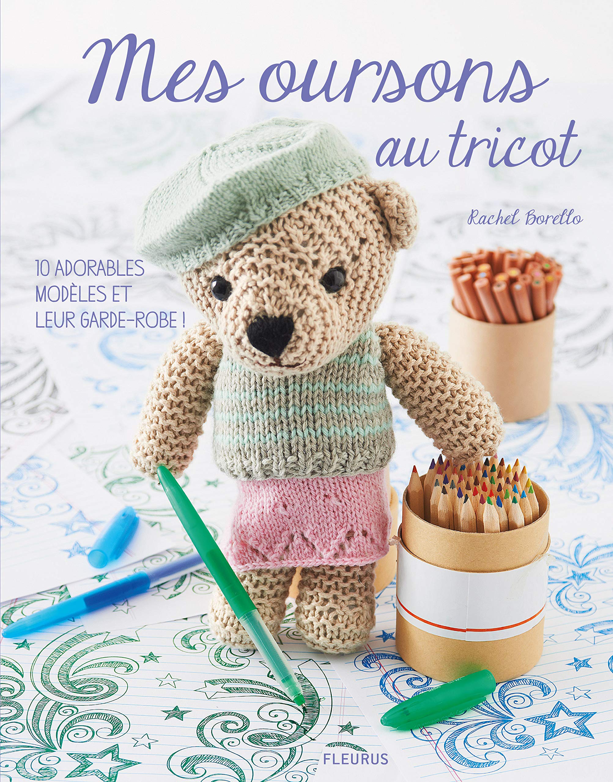 Mes oursons au tricot: 10 adorables modèles et leur garde-robe ! 9782215150442
