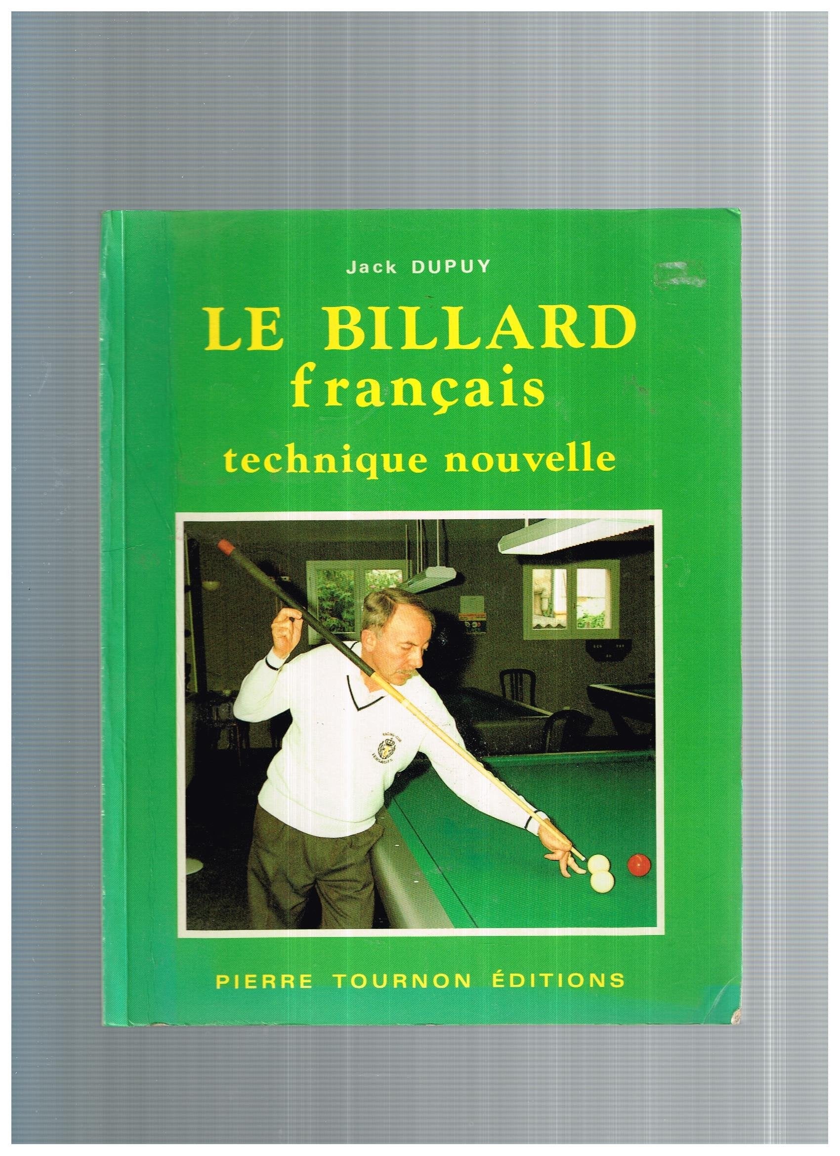 Le billard français: Technique nouvelle 9782851824455